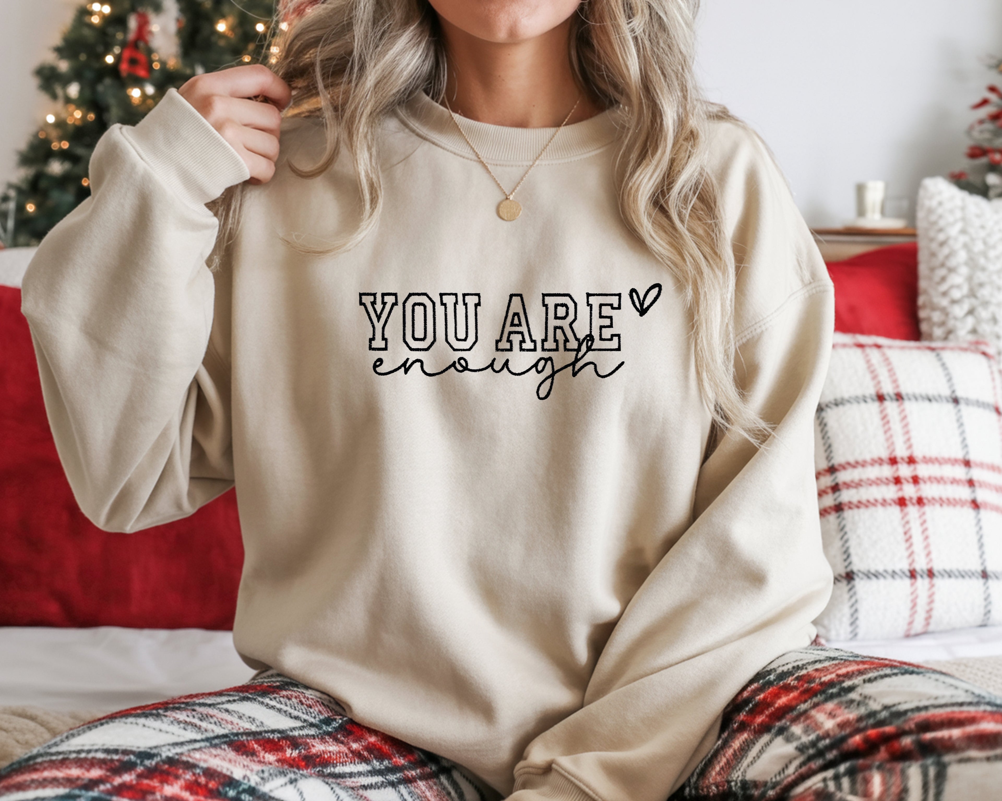 You Are Enough Embroidered Sweatshirt
