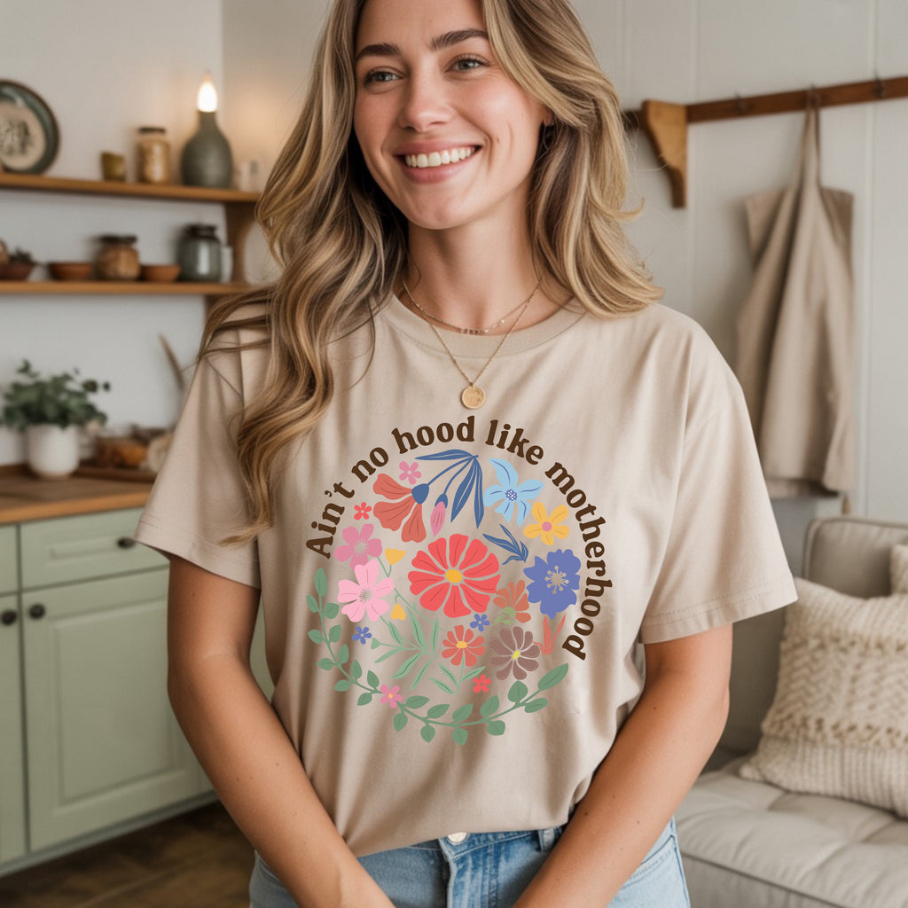 Ain't No Hood Like Motherhood T-Shirt