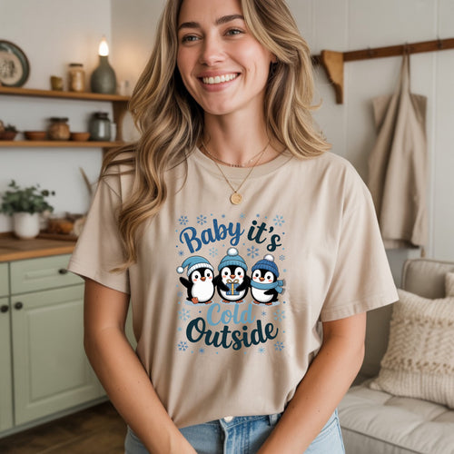 Baby It's Cold Outside Penguin Themed  T-Shirt