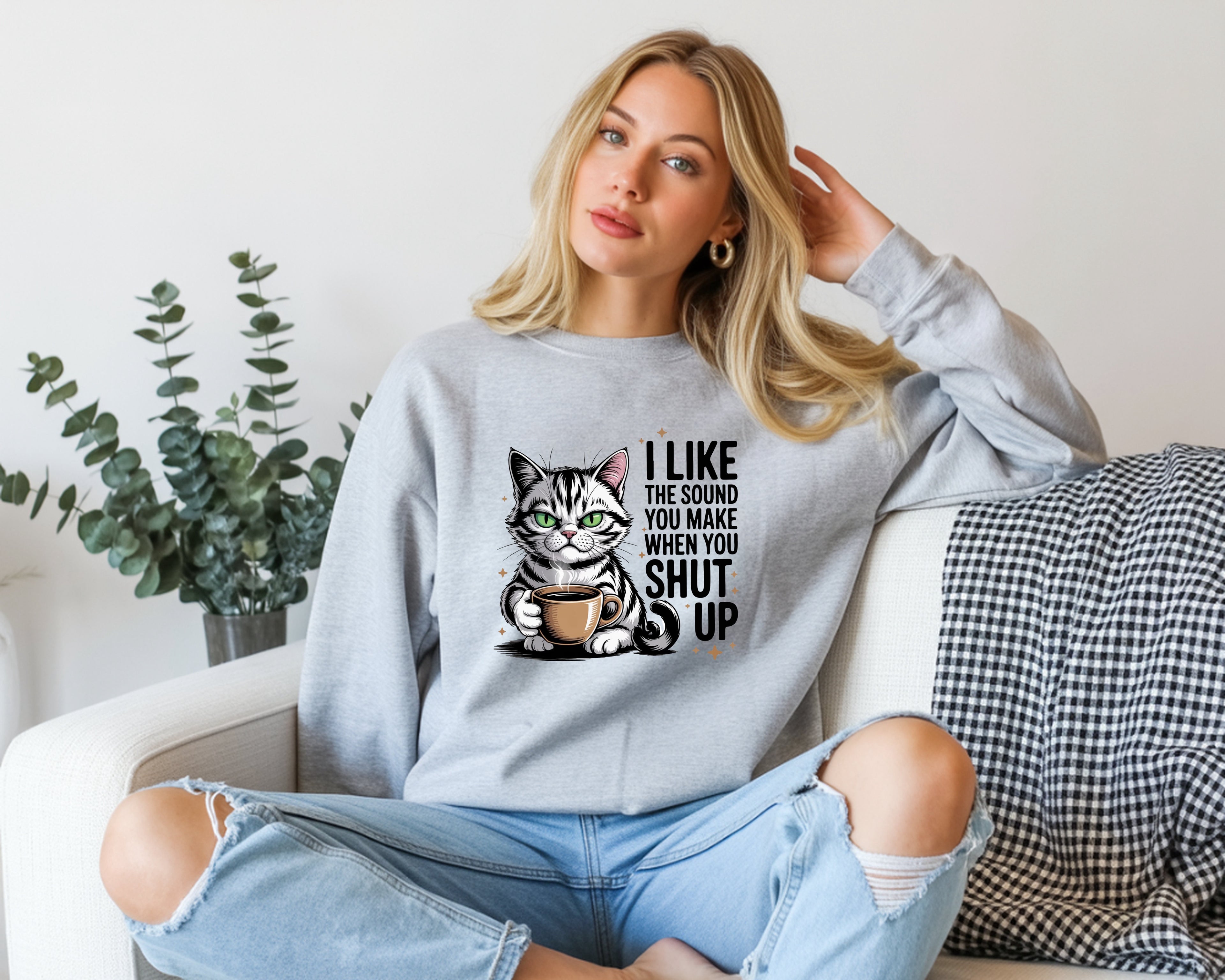 Sassy Coffee Cat "Shut Up" Sweatshirt