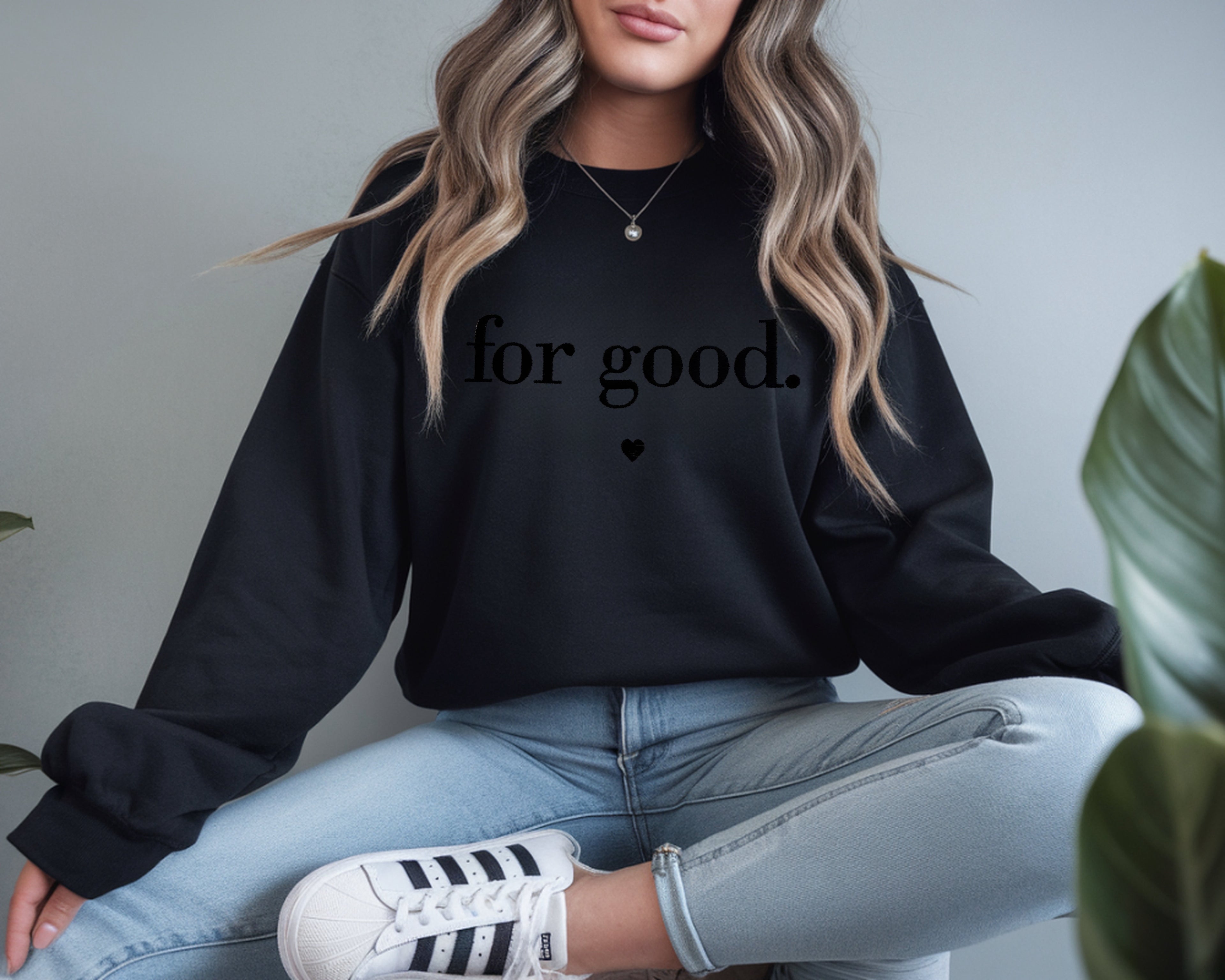 For Good Embroidered Sweatshirt