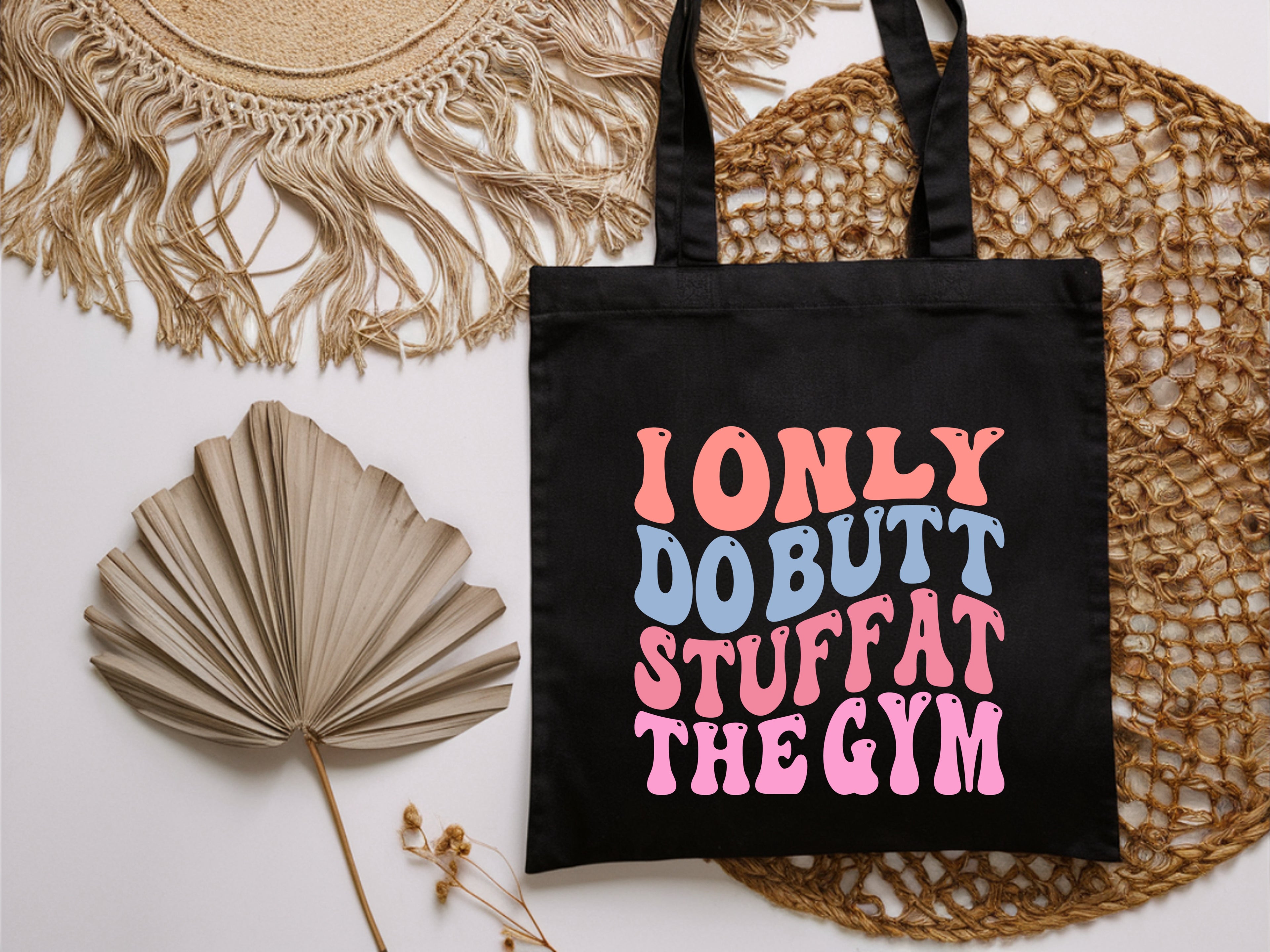 I Only Do Butt Stuff At The Gym Eco-Friendly Canvas Tote