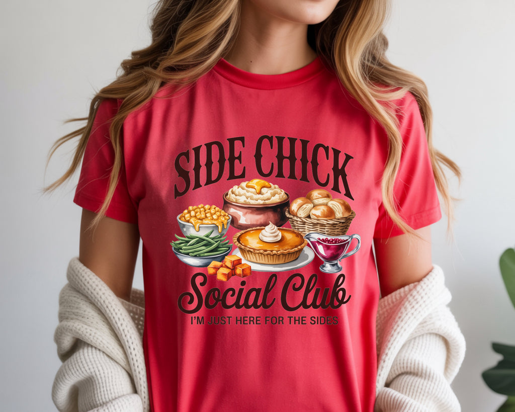 Join the "Side Chick Social Club" T-Shirt