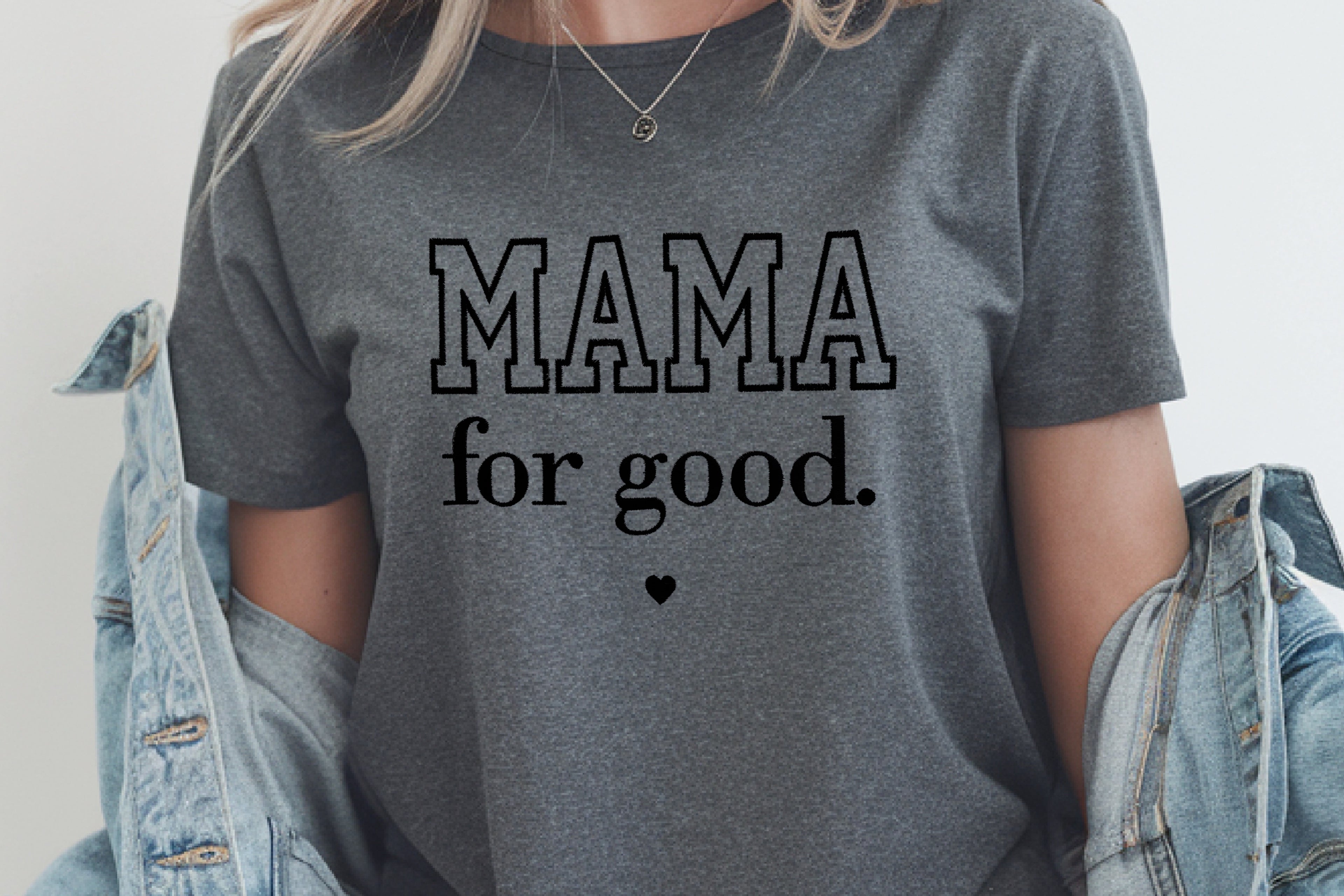 MAMA for good.  Embroidered T-Shirt