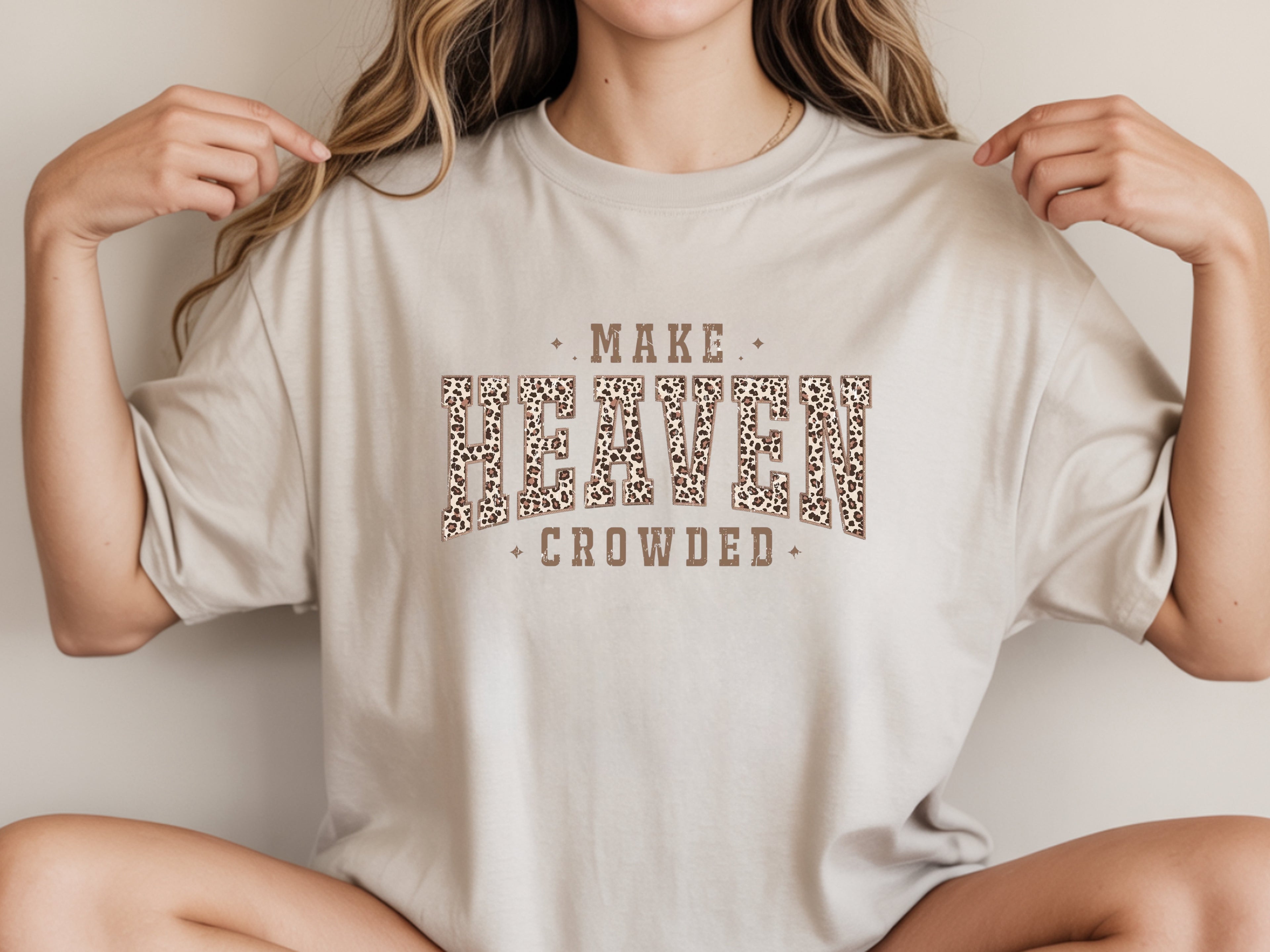 Make Heaven Crowded T-Shirt
