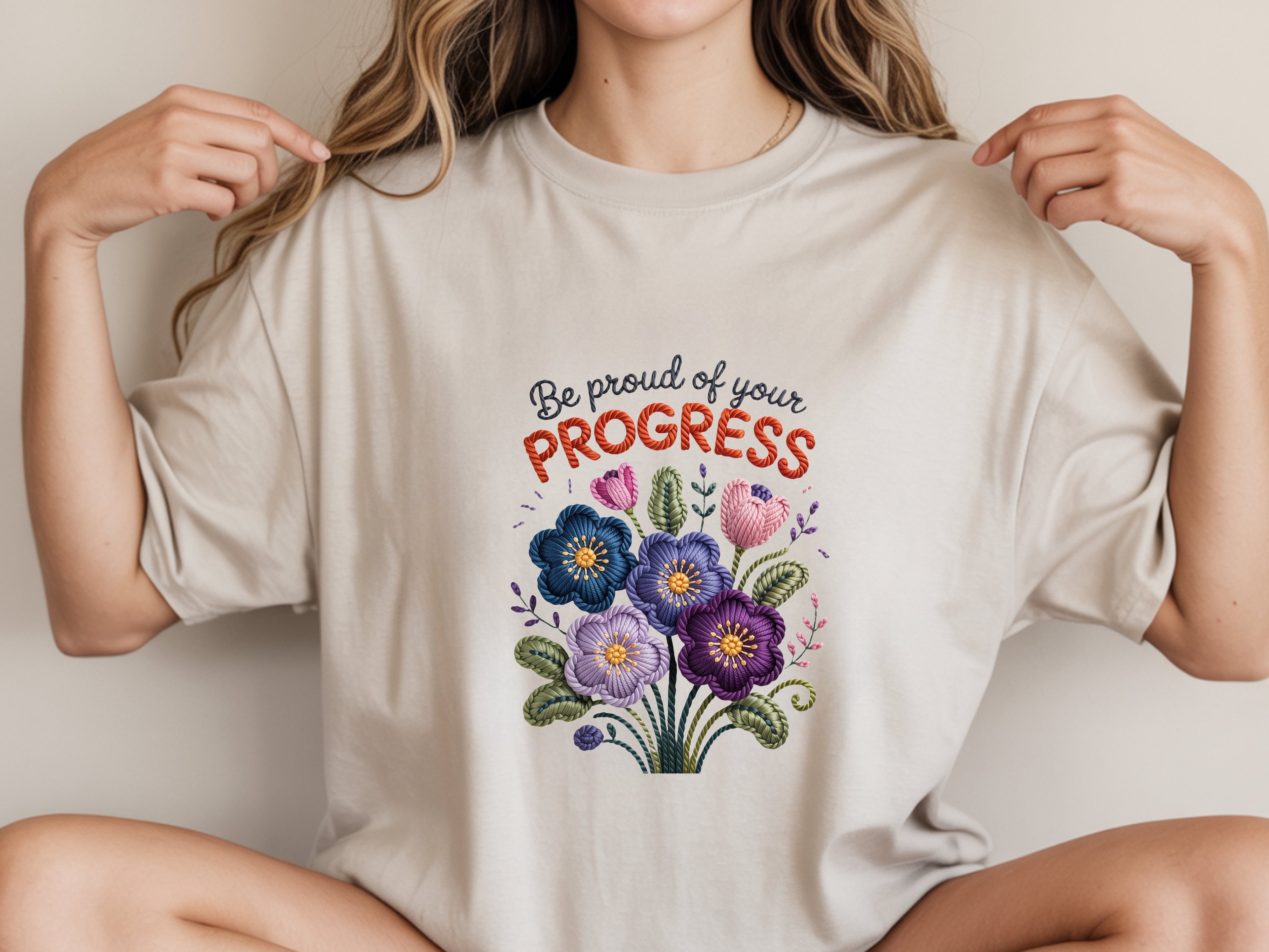 Be Proud Of Your Progress T-Shirt