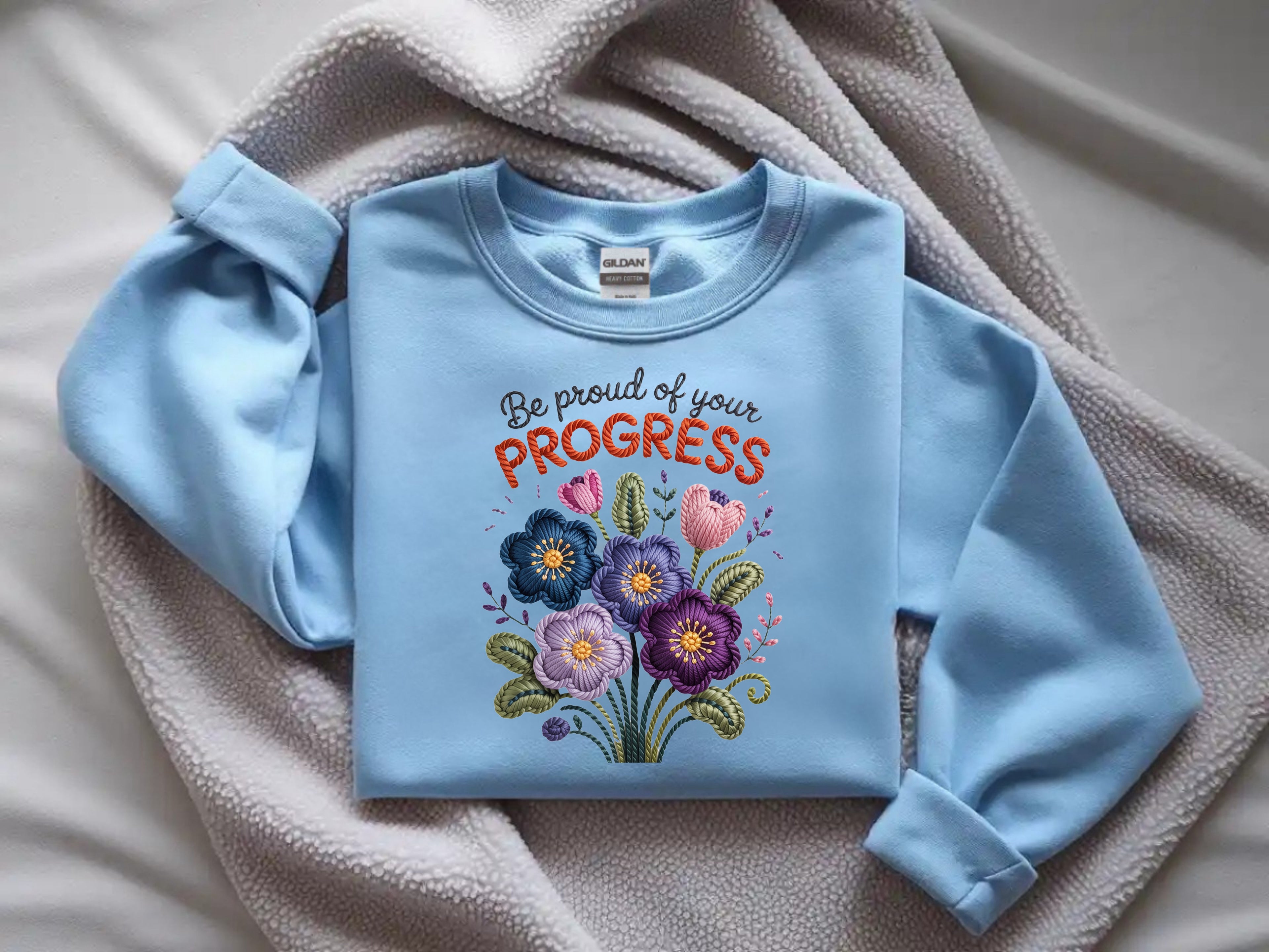 Be Proud Of Your Progress Sweatshirt