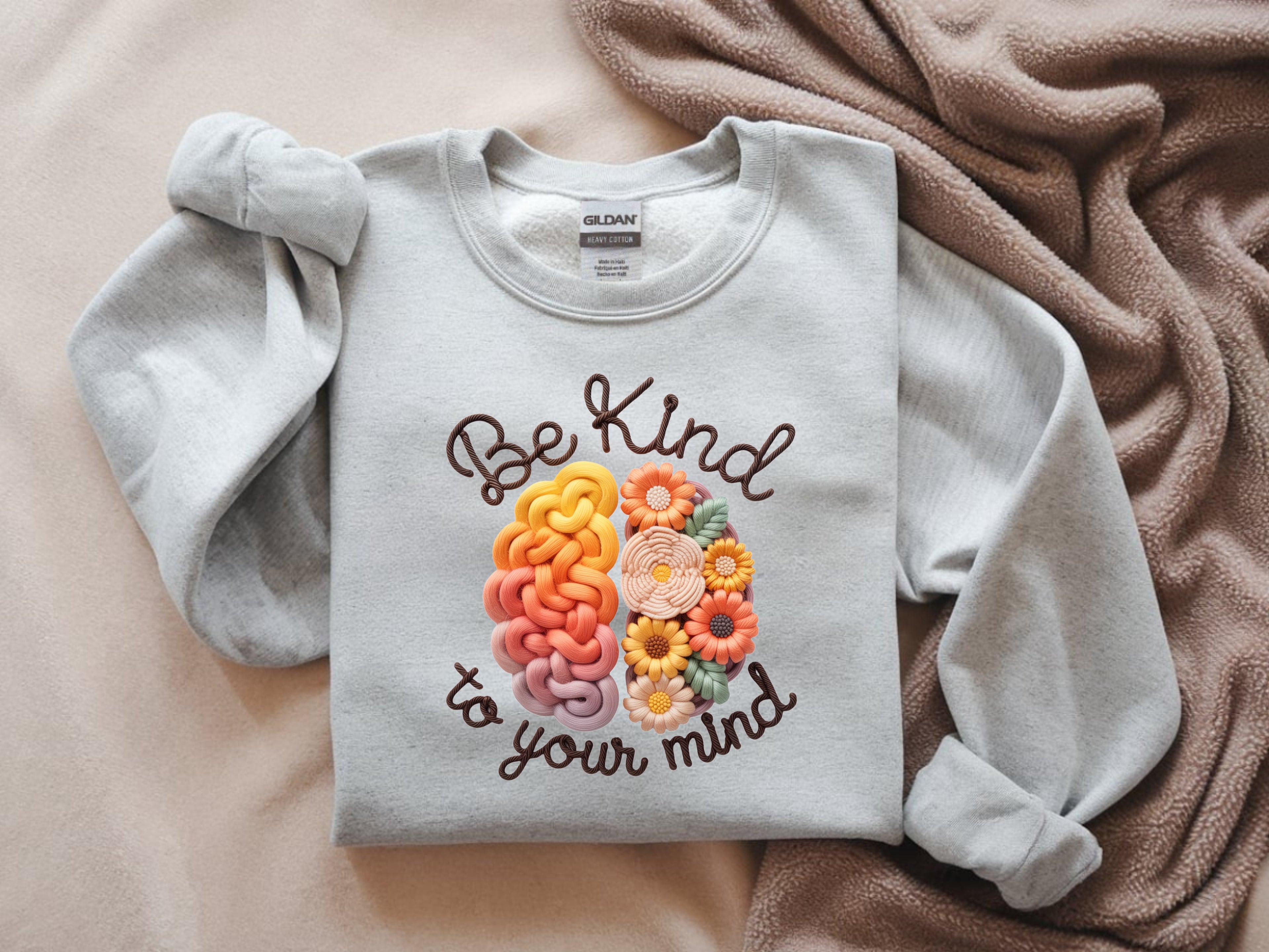 Be Kind To Your Mind Sweatshirt | Mental Health Awareness Apparel