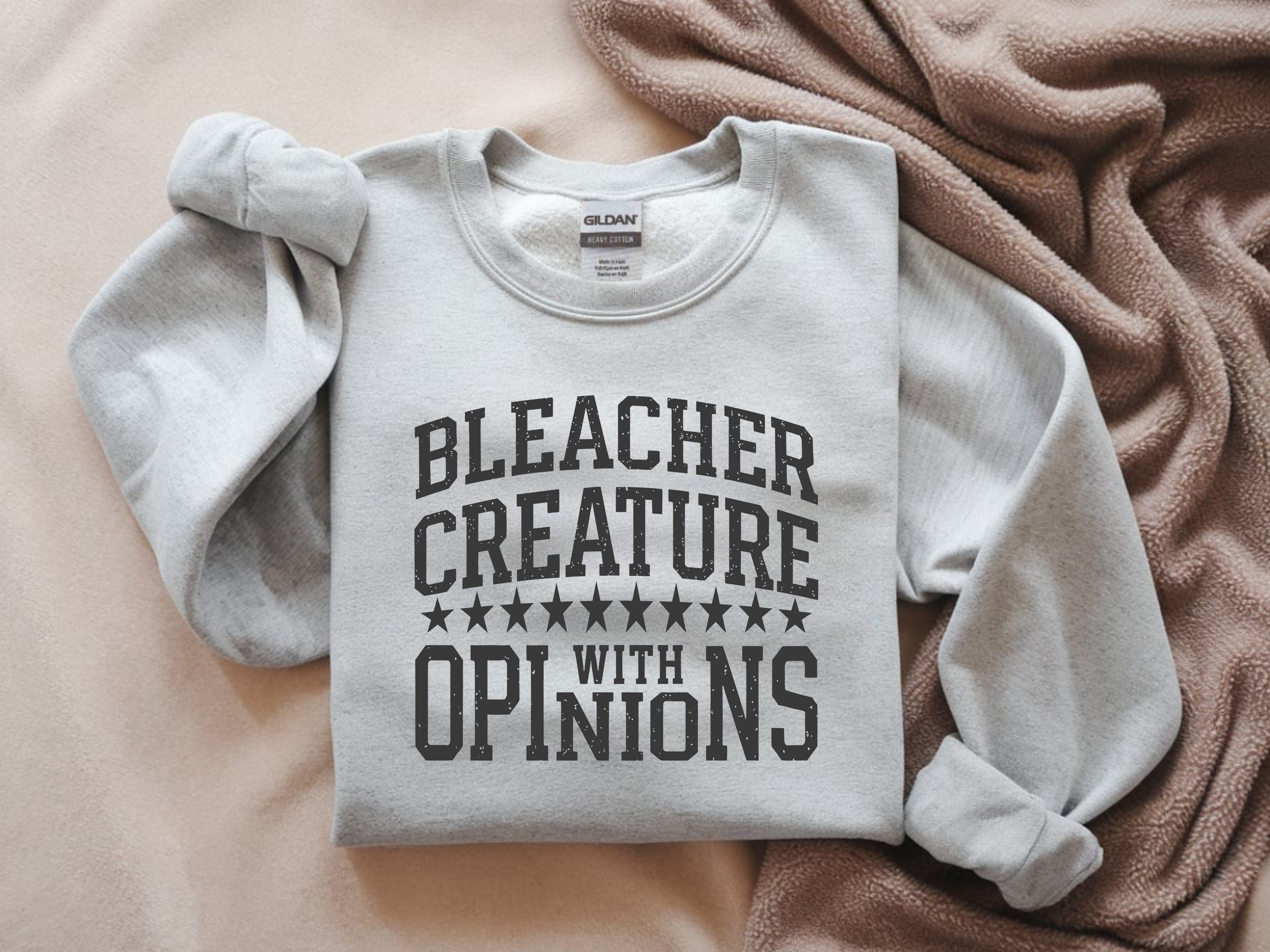 Bleacher Creature With Opinions Sweatshirt - Funny Sports Mom Apparel