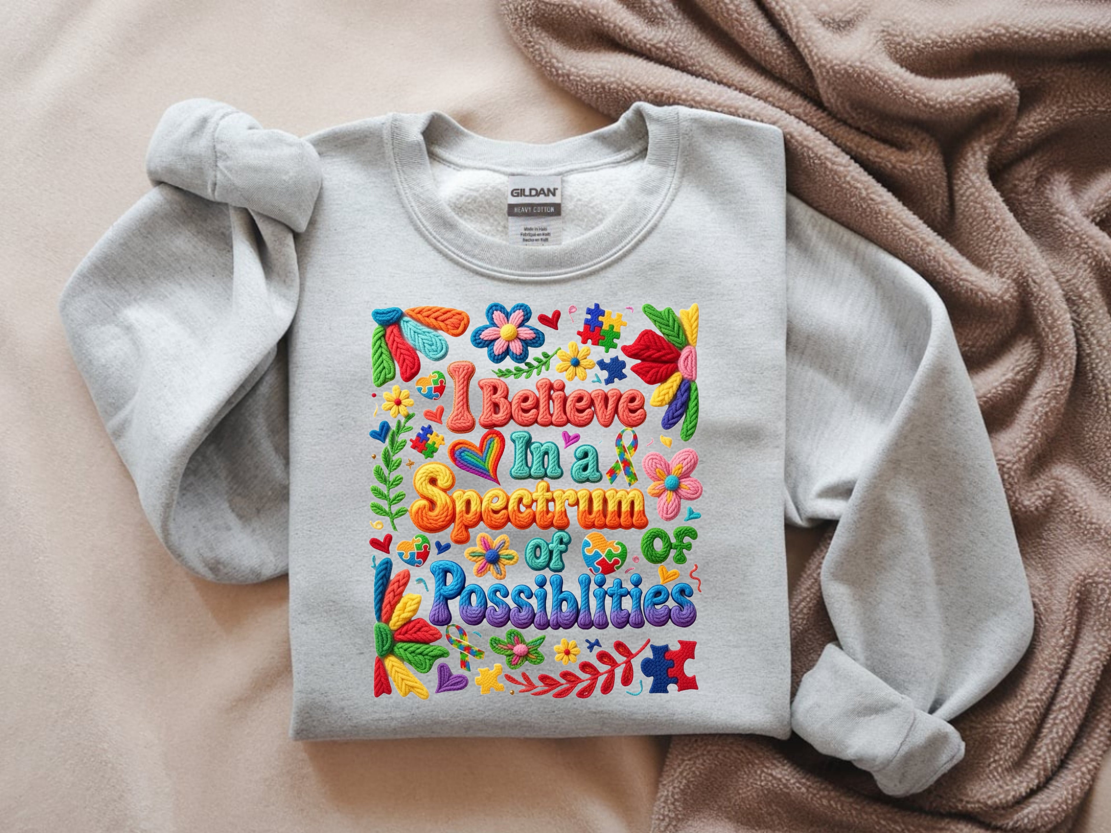 I Believe in a Spectrum of Possibilities Sweatshirt - Autism Awareness