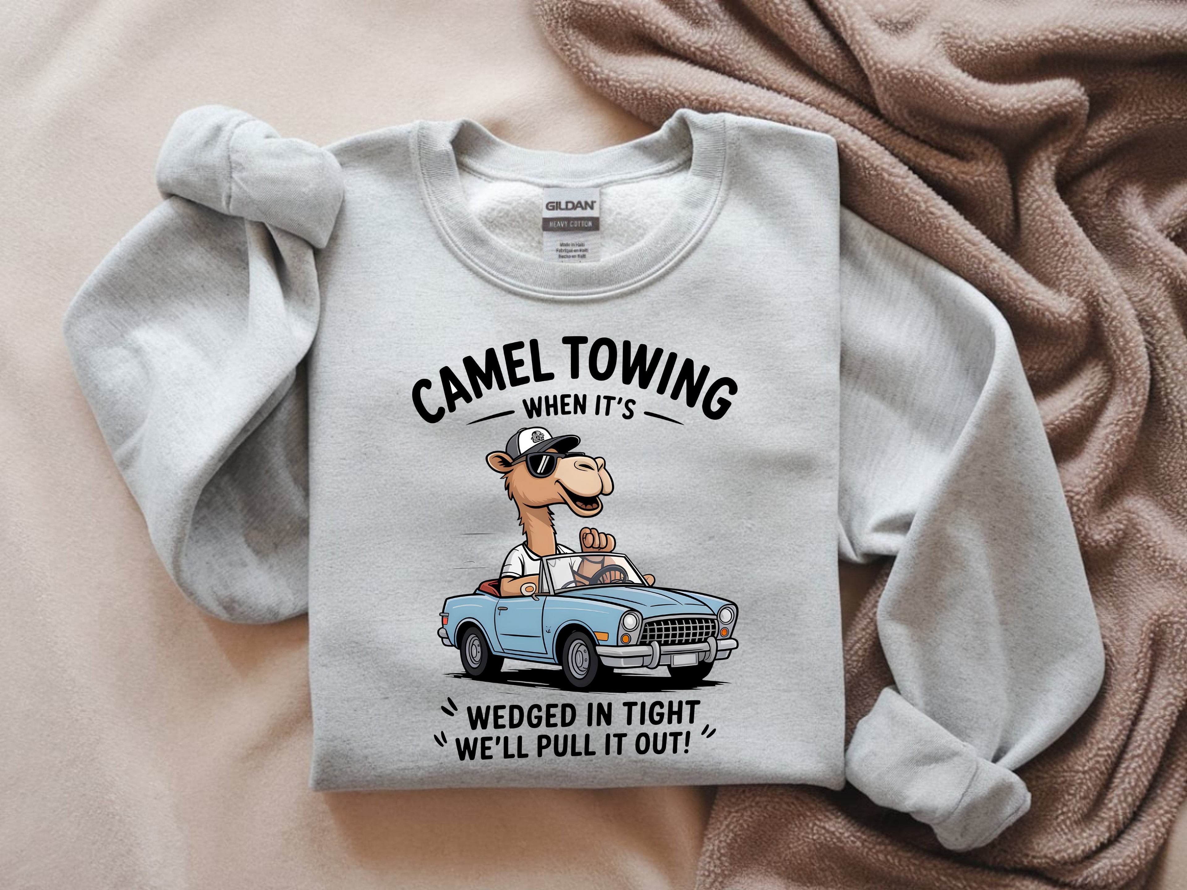 Camel Towing 'Wedged In Tight' We'll Pull It Out Sweatshirt - Funny Towing