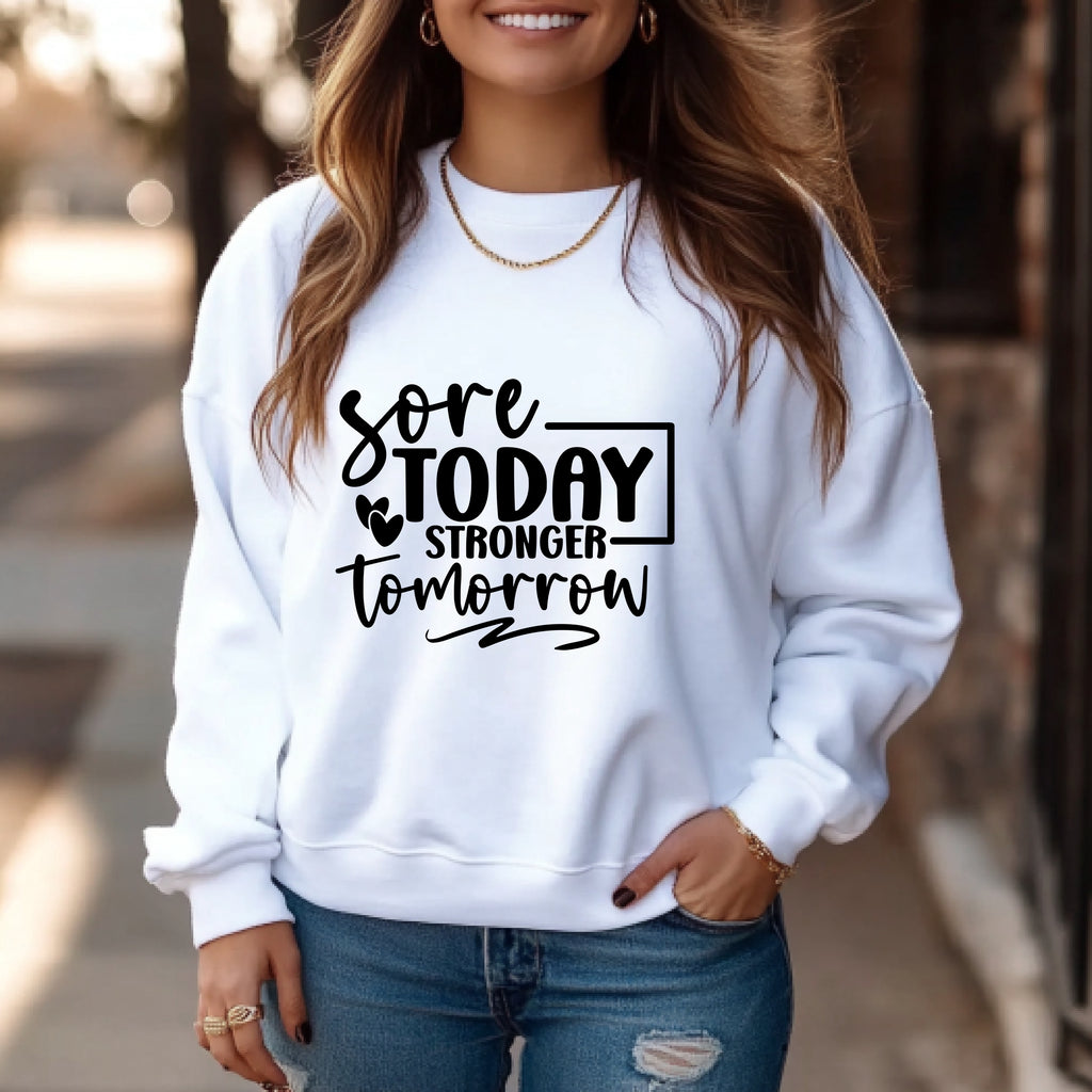 Sore Today Stronger Tomorrow T-Shirt