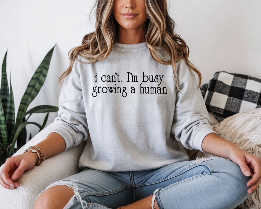 I can't. I'm busy growing a human Embroidered Sweatshirt