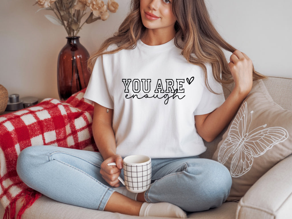You Are Enough  Embroidered T-Shirt