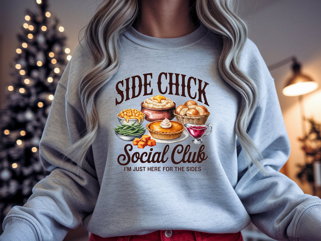 Side Chick Social Club Sweatshirt