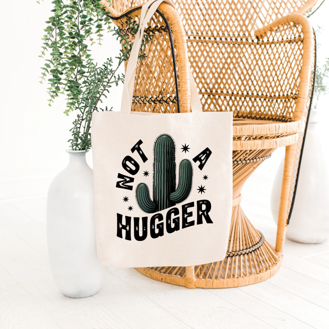 Not a Hugger Eco-Friendly Canvas Tote