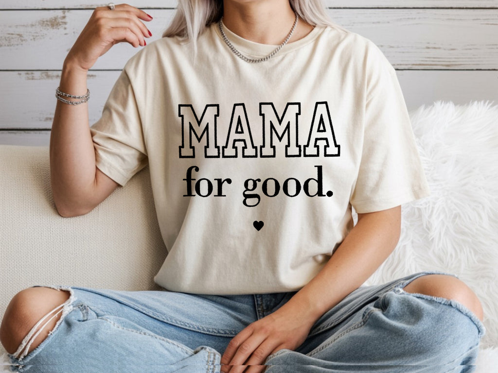 MAMA for good.  Embroidered T-Shirt
