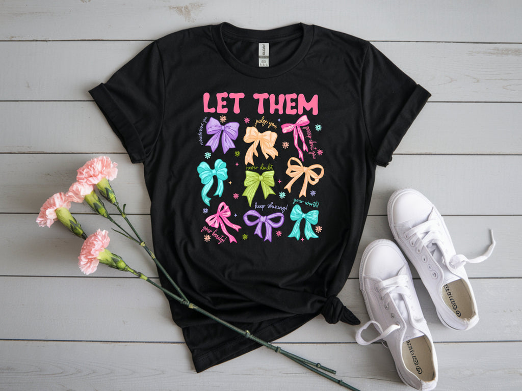 et Them T-Shirt – Empowerment Graphic Tee with Colorful Bows