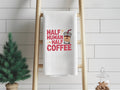 Half Human Half Ice Coffee - Kitchen Towel