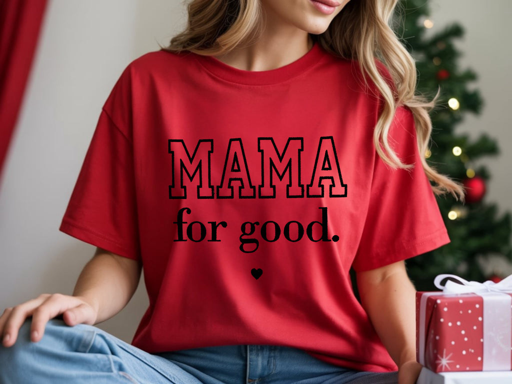 MAMA for good.  Embroidered T-Shirt