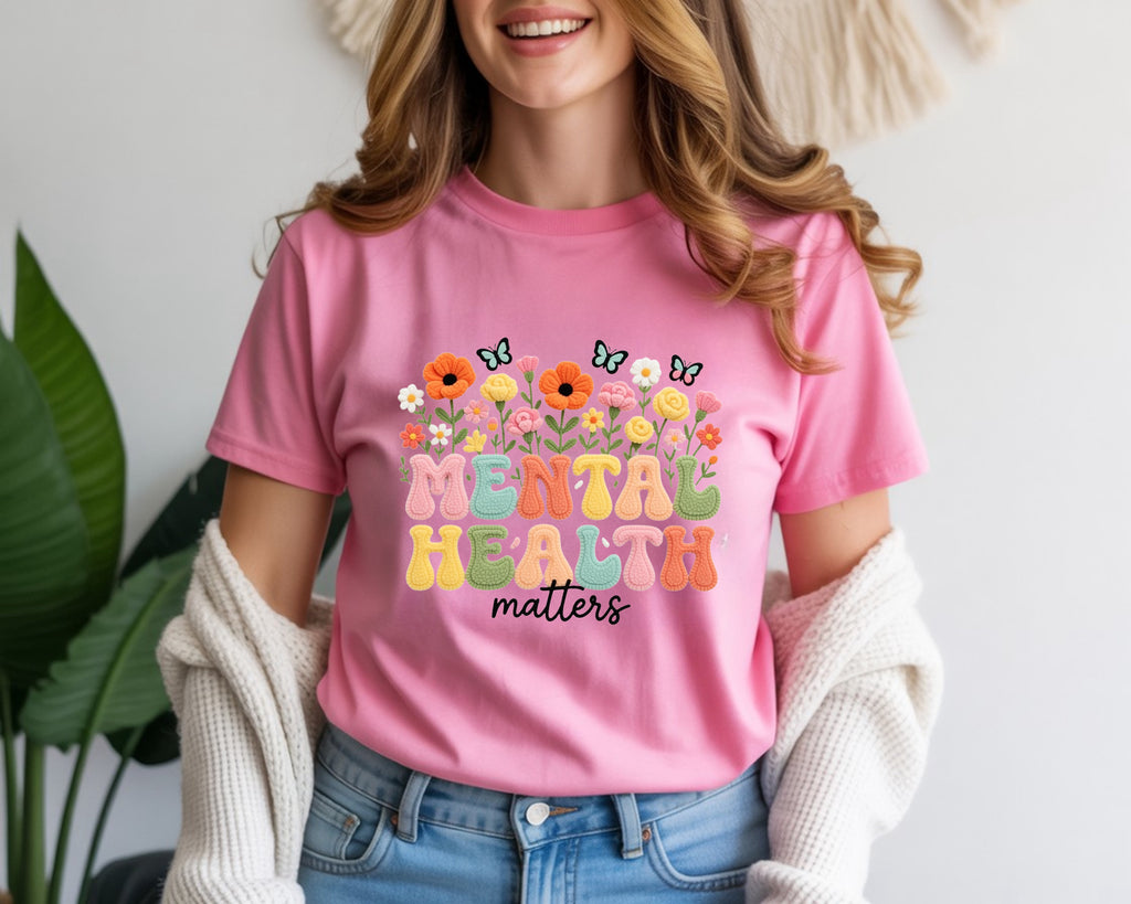 Mental Health Matters Floral Graphic T-Shirt | Cute Inspirational Tee for Women | Chandrella