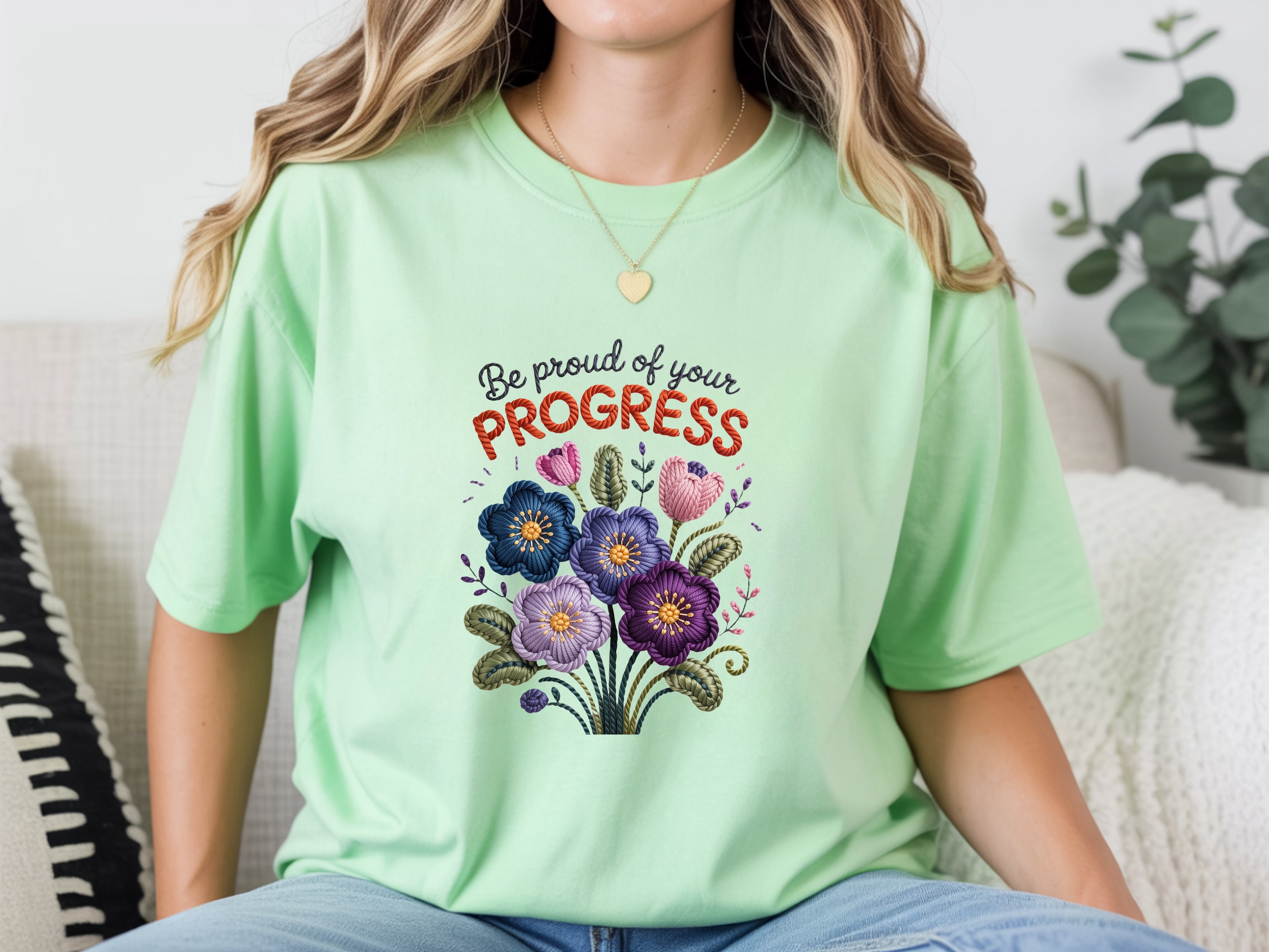 Be Proud Of Your Progress T-Shirt