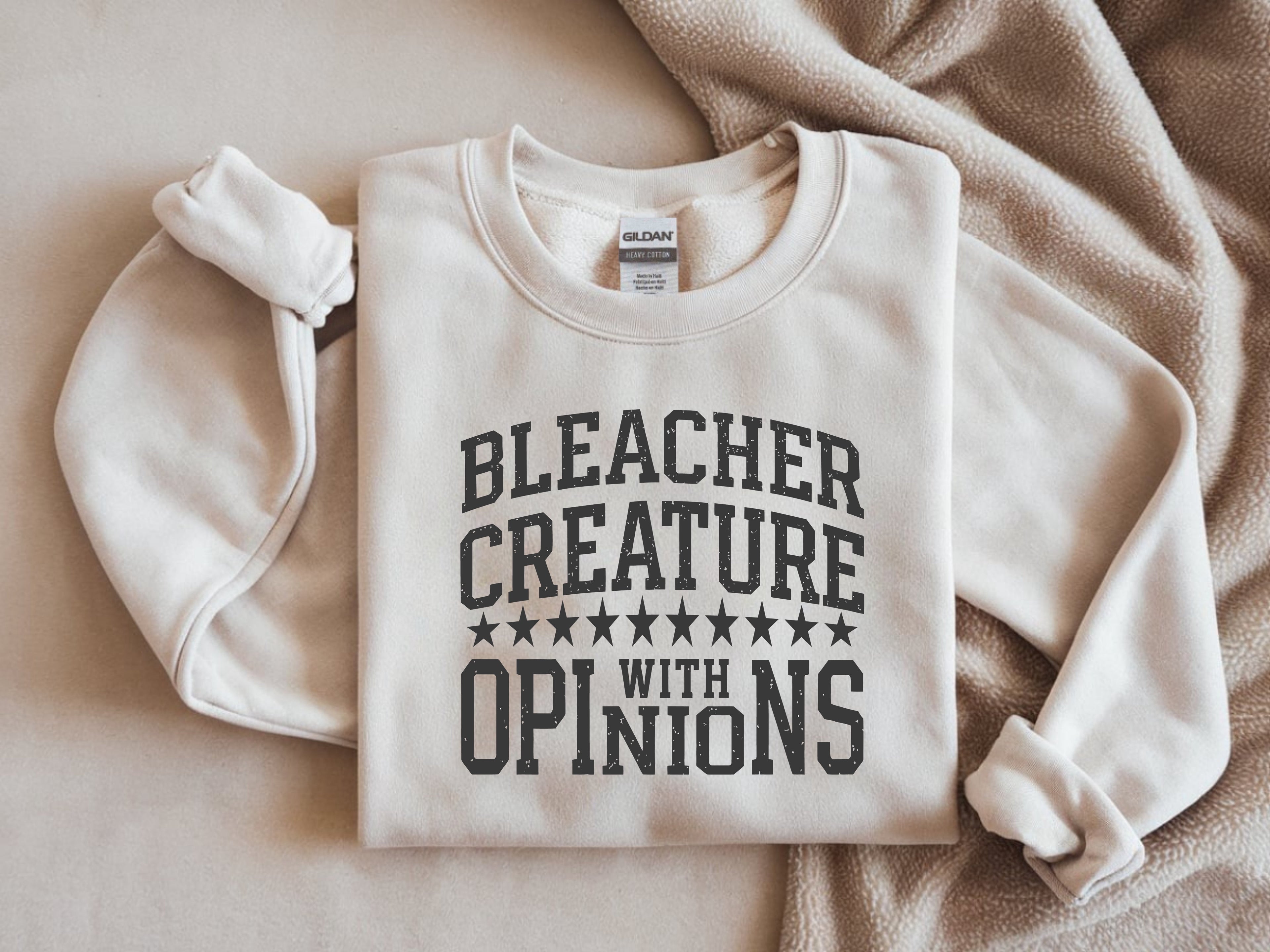 Bleacher Creature With Opinions Sweatshirt - Funny Sports Mom Apparel