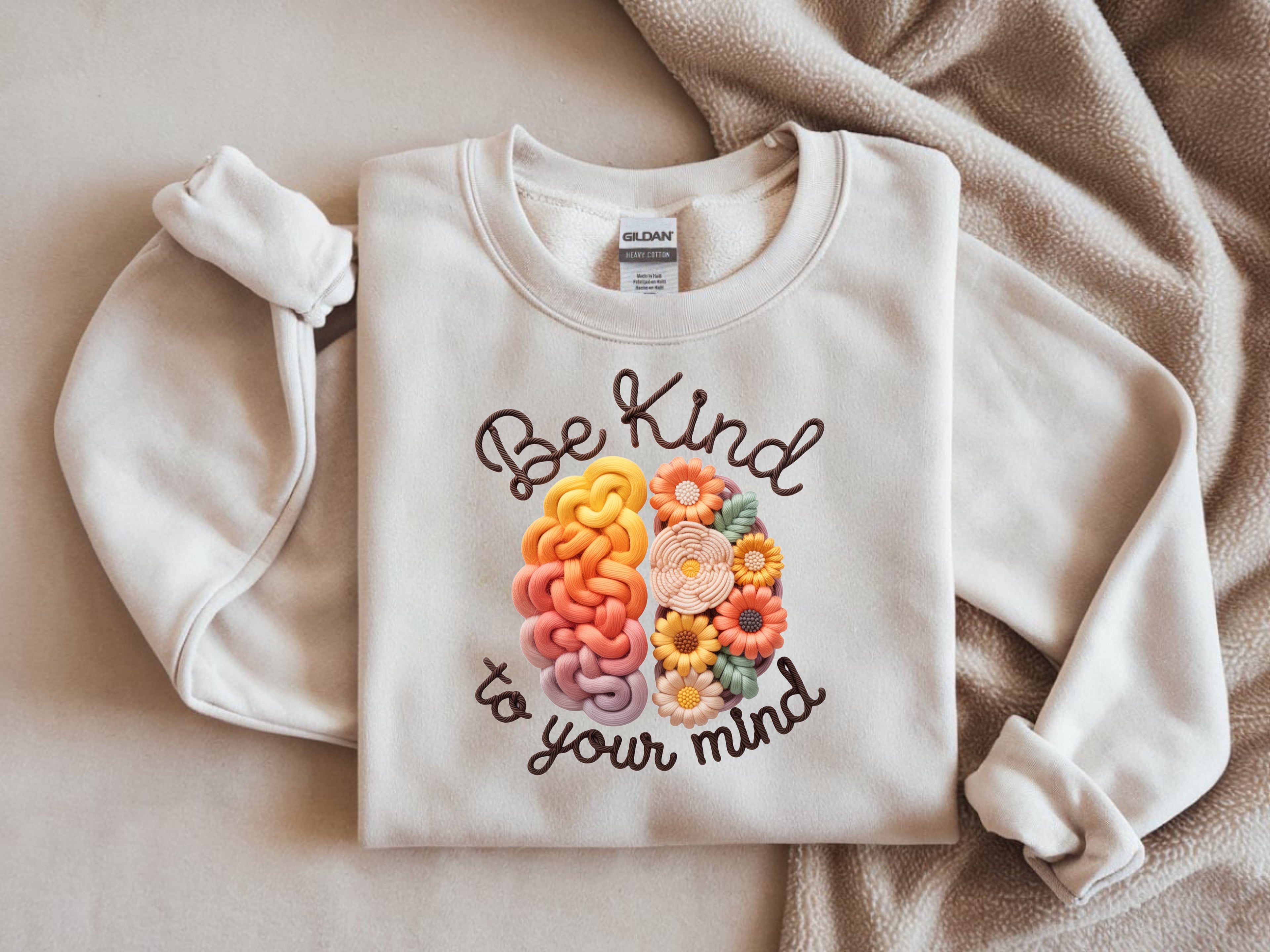 Be Kind To Your Mind Sweatshirt | Mental Health Awareness Apparel