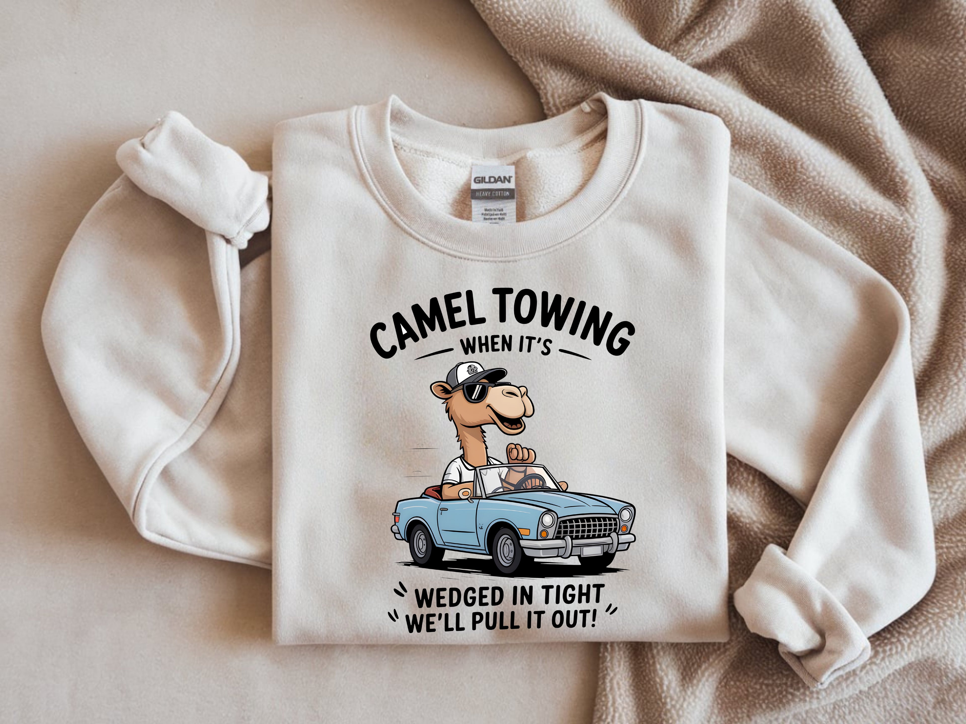 Camel Towing 'Wedged In Tight' We'll Pull It Out Sweatshirt - Funny Towing