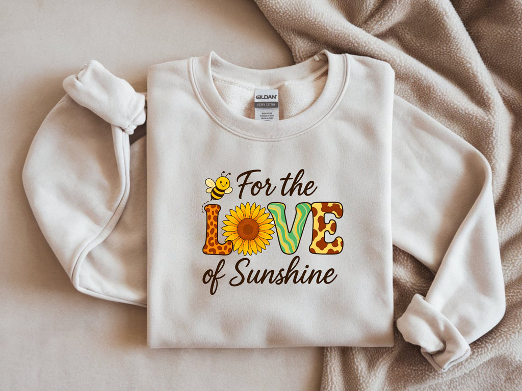 For the Love of Sunshine Sweatshirt - Inspirational Faith-Based Apparel
