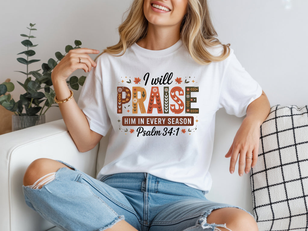I Will Praise God T-Shirt