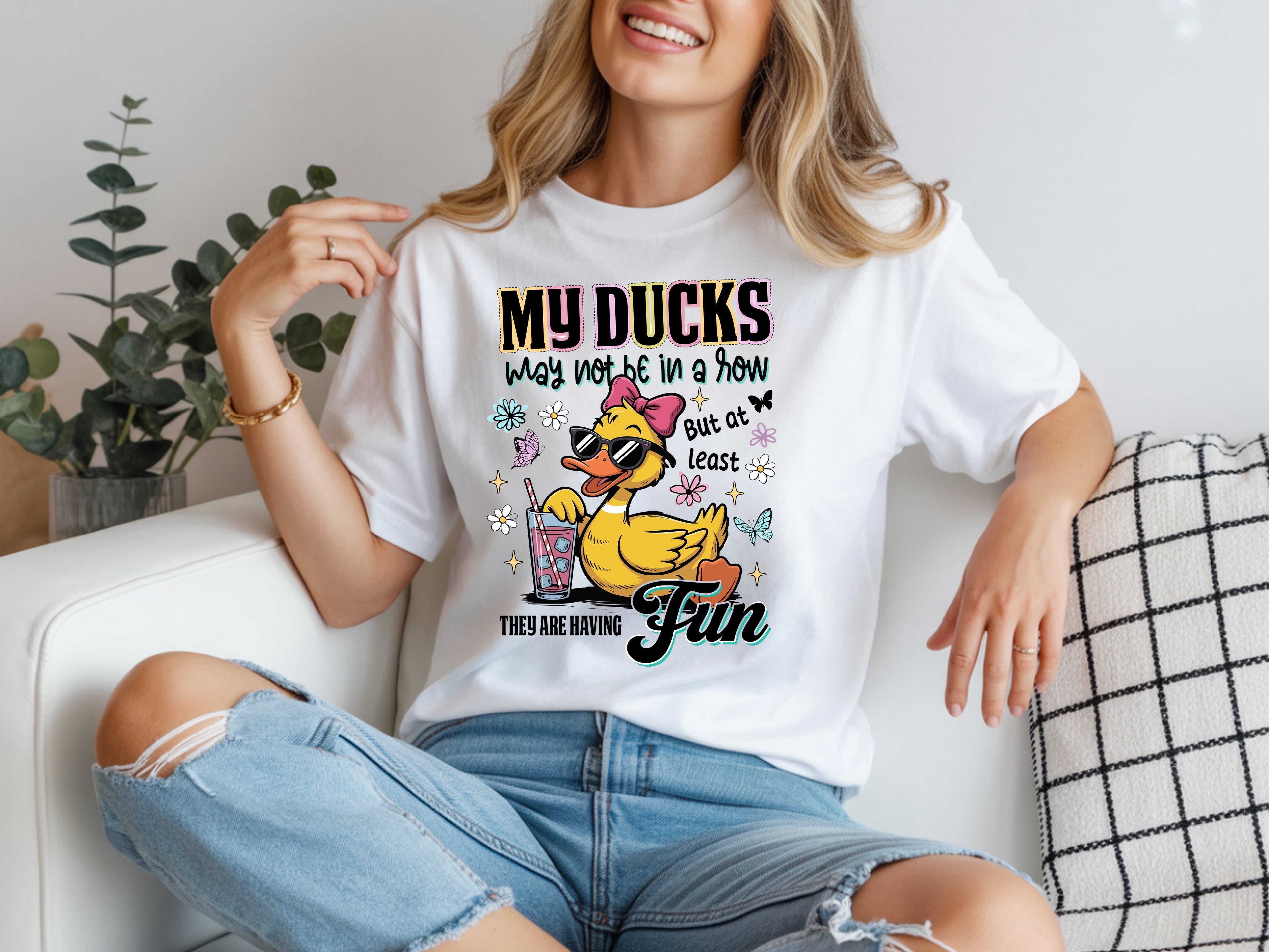 My Ducks May Not Be In A Row T-Shirt