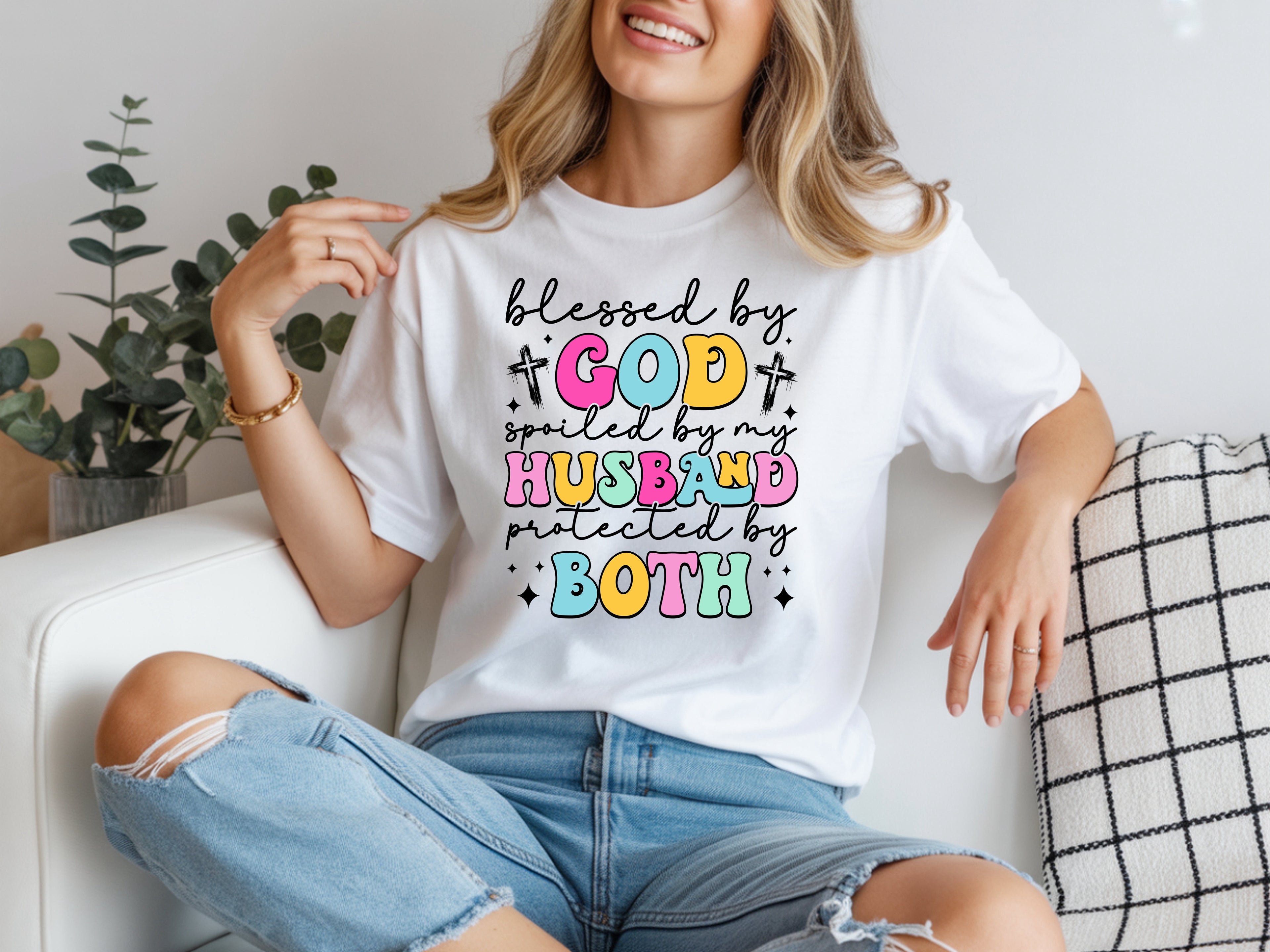 Blessed By God, Spoiled By My Husband T-Shirt