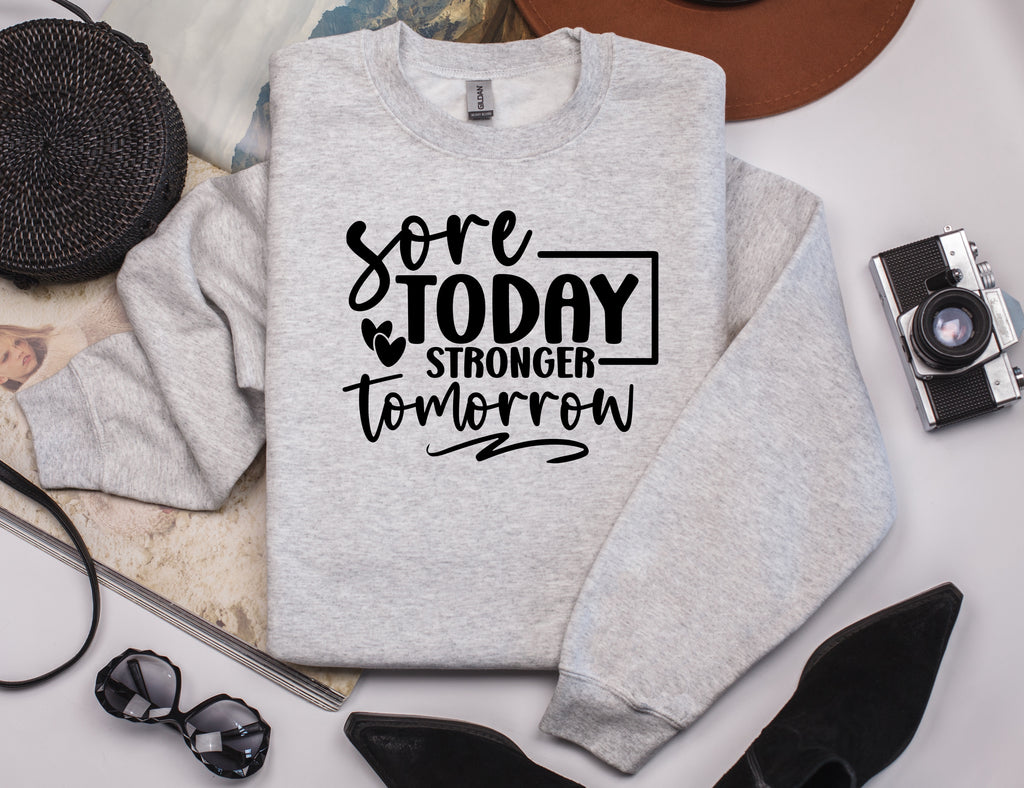 Sore Today Stronger Tomorrow T-Shirt
