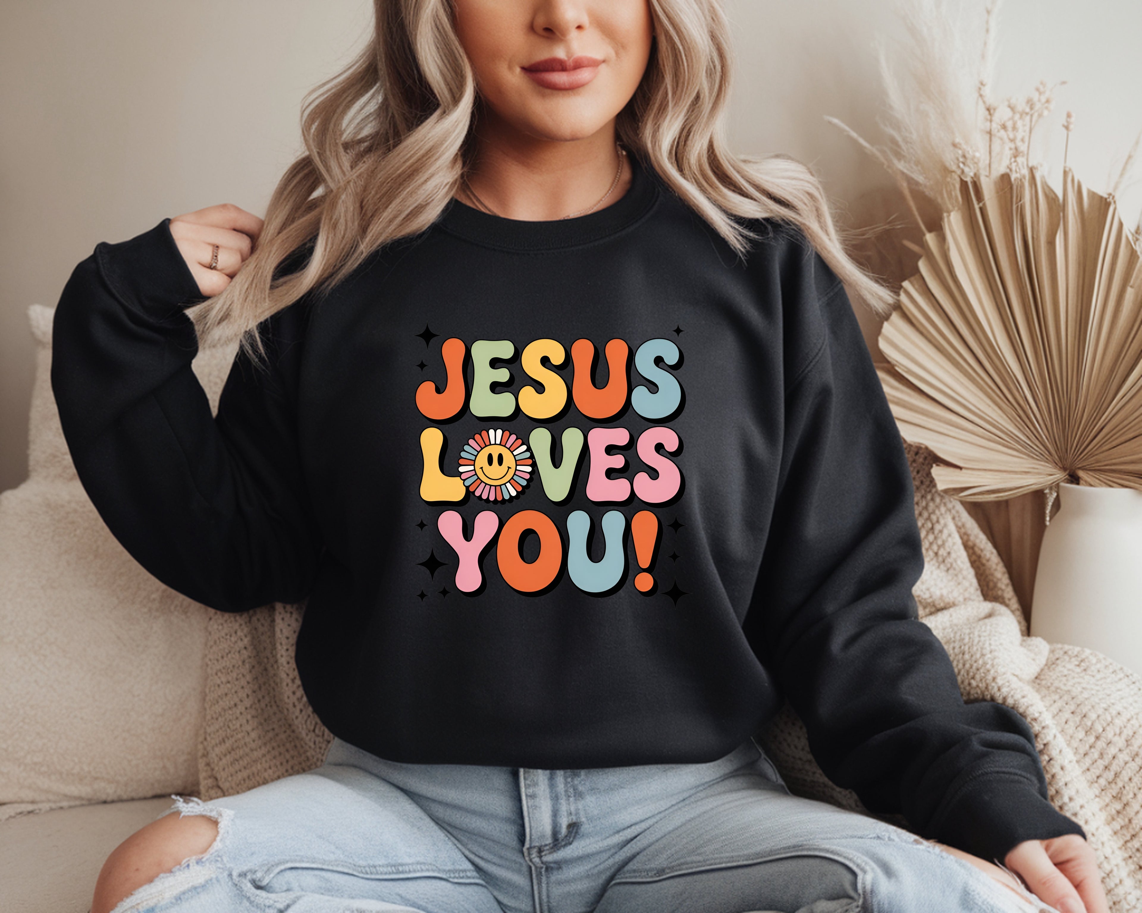 Jesus Loves You Sweatshirt