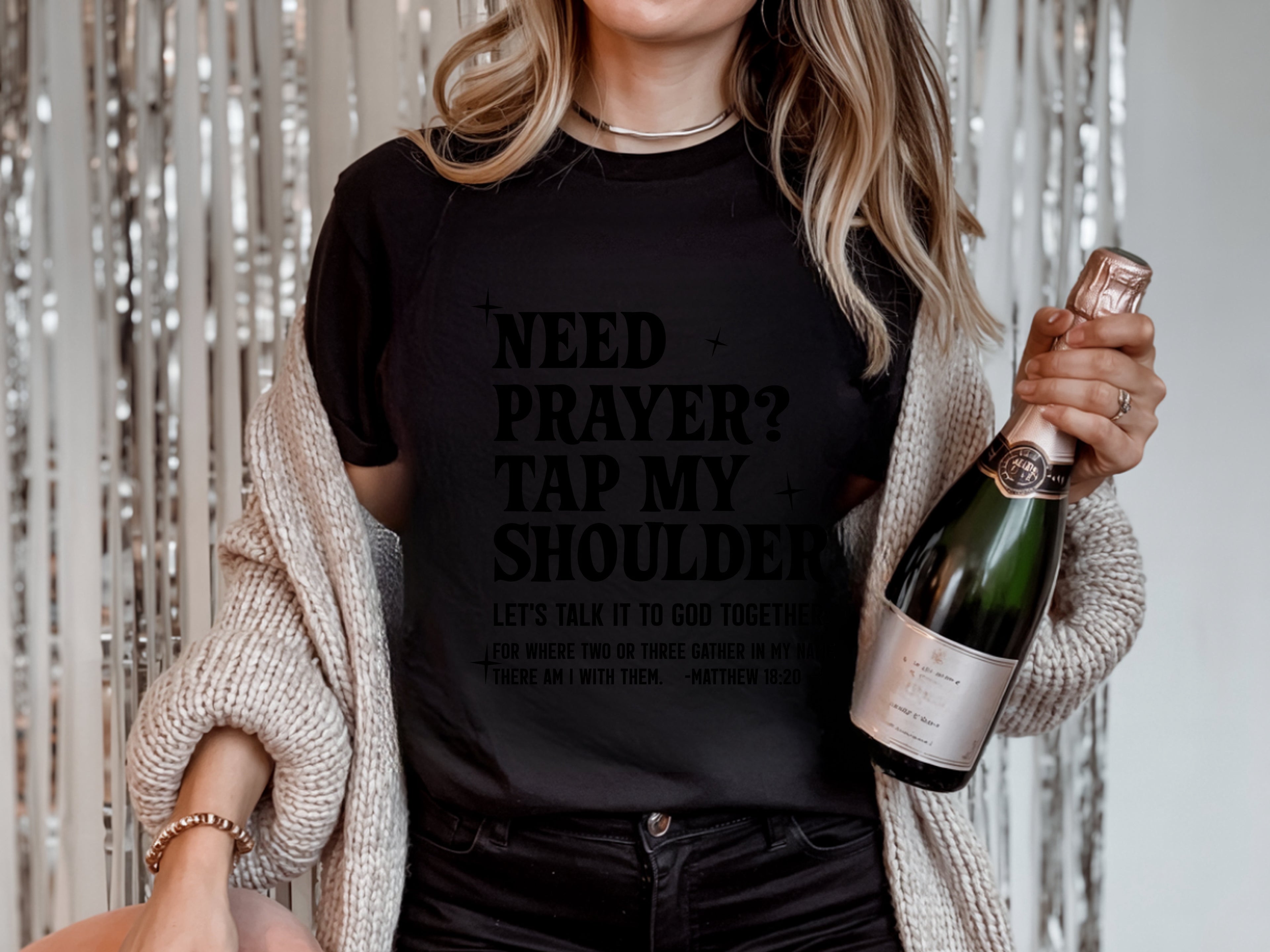 Need Prayer? Tap My Shoulder T-Shirt