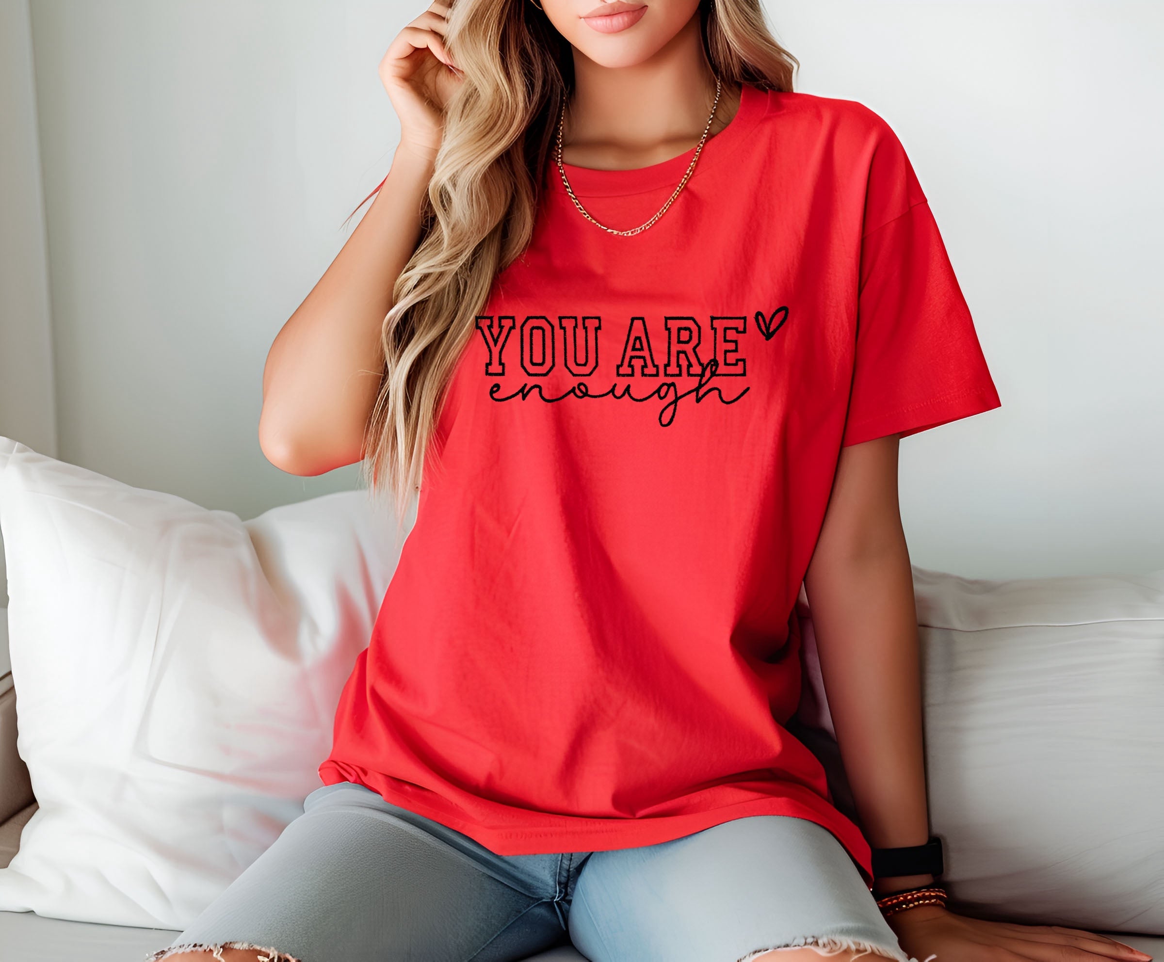 You Are Enough  Embroidered T-Shirt