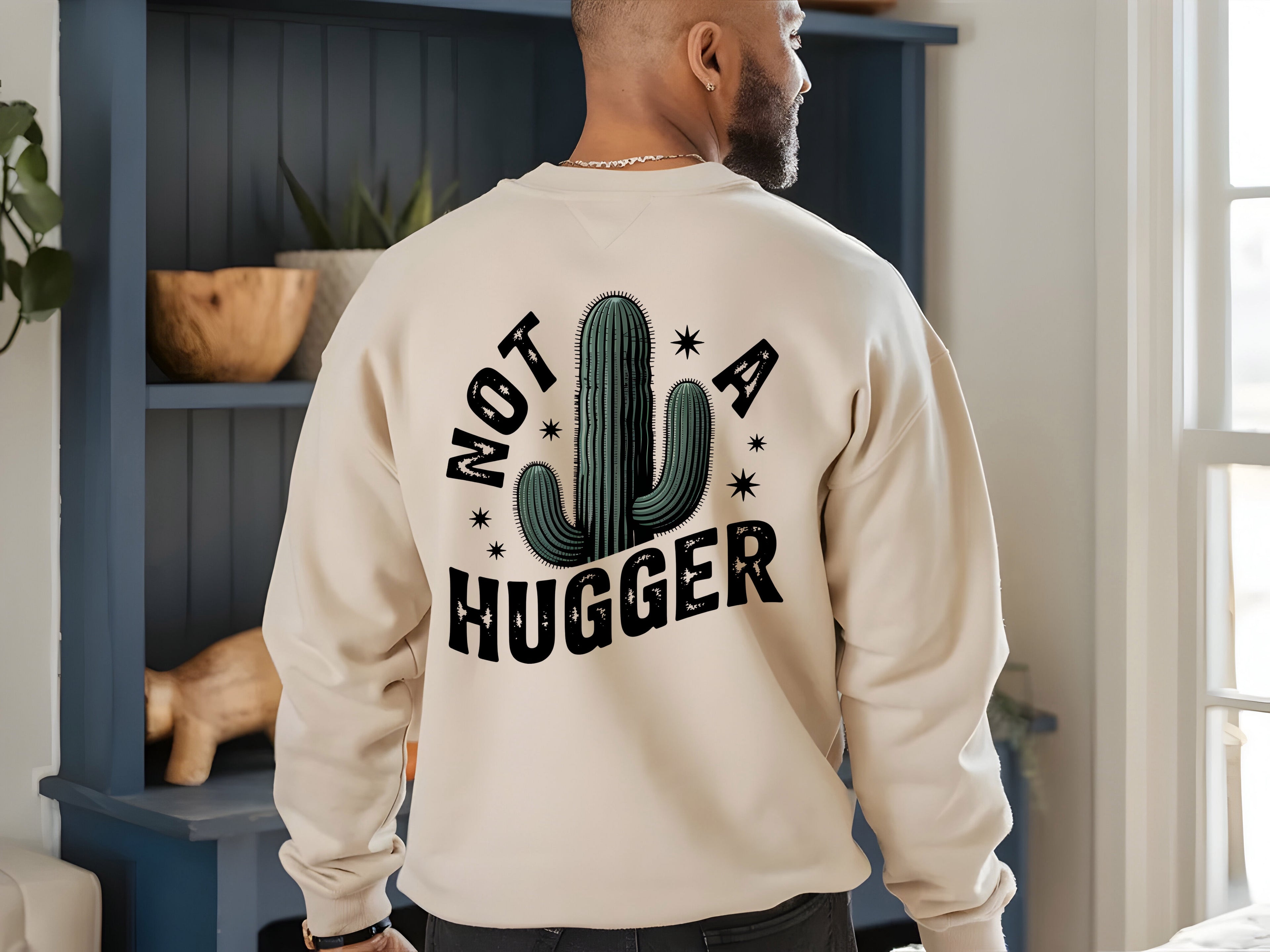 Not a Hugger Sweatshirt