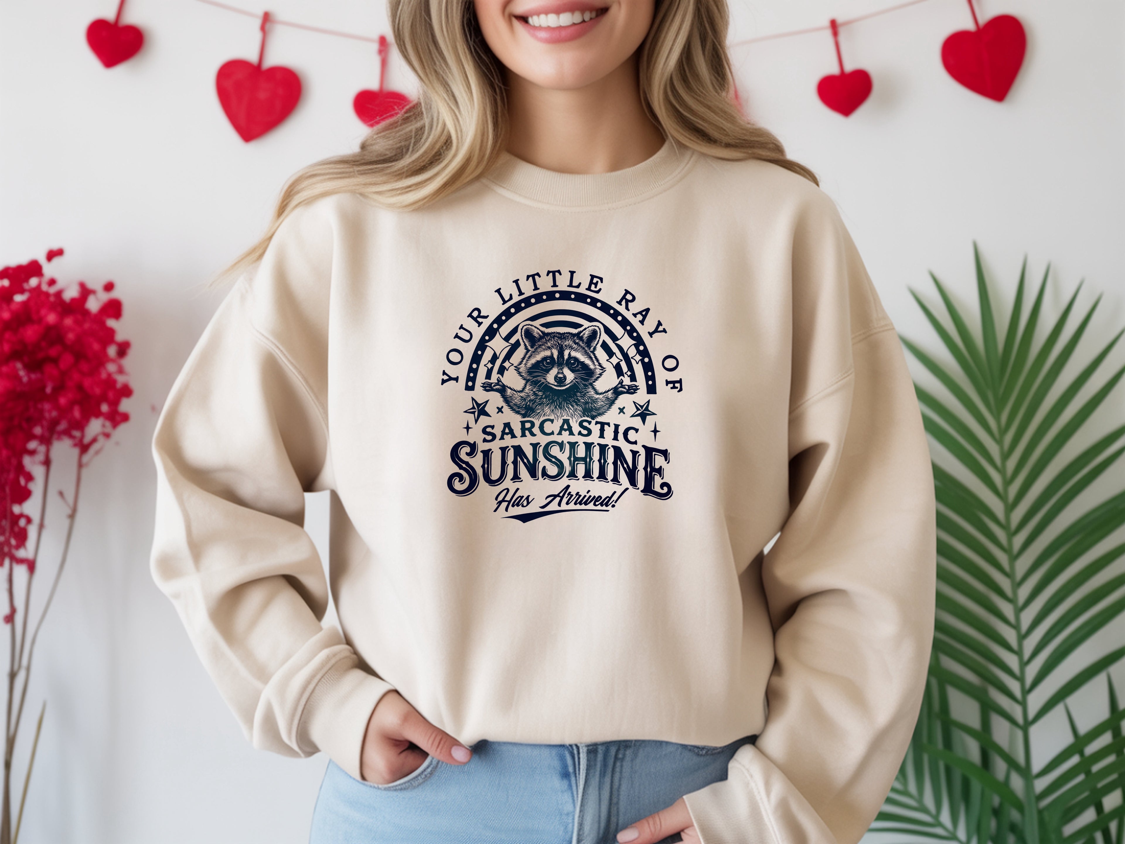 Your Little Ray of Sarcastic Sunshine Sweatshirt