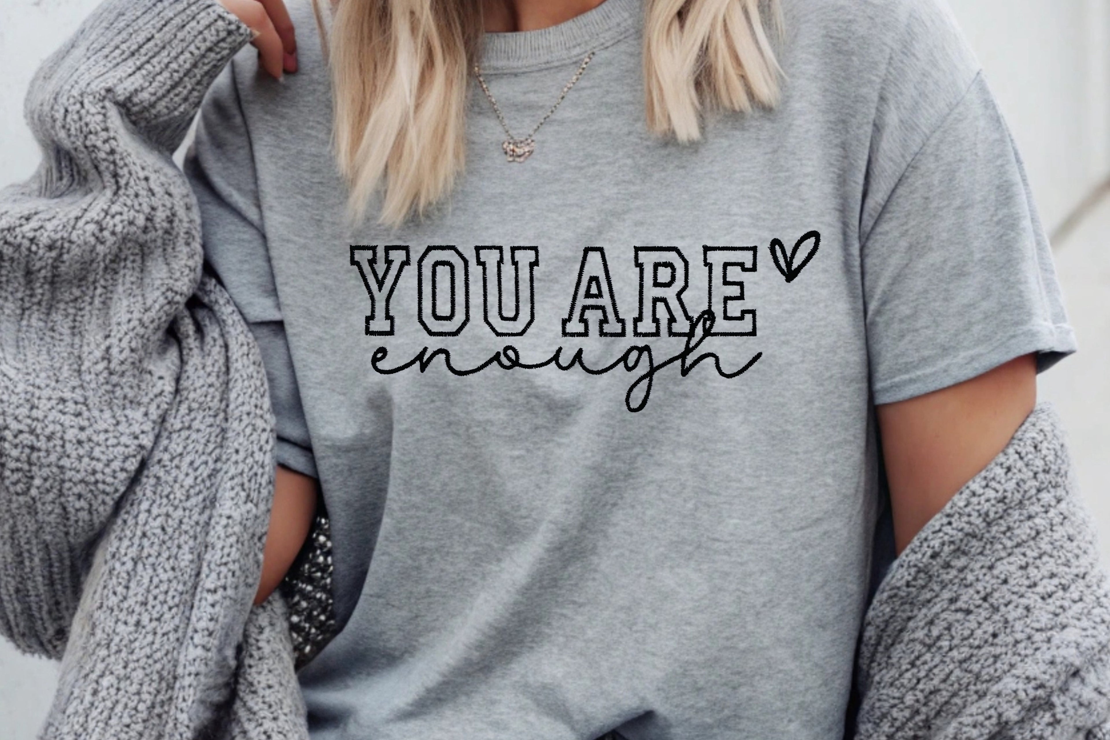 You Are Enough  Embroidered T-Shirt