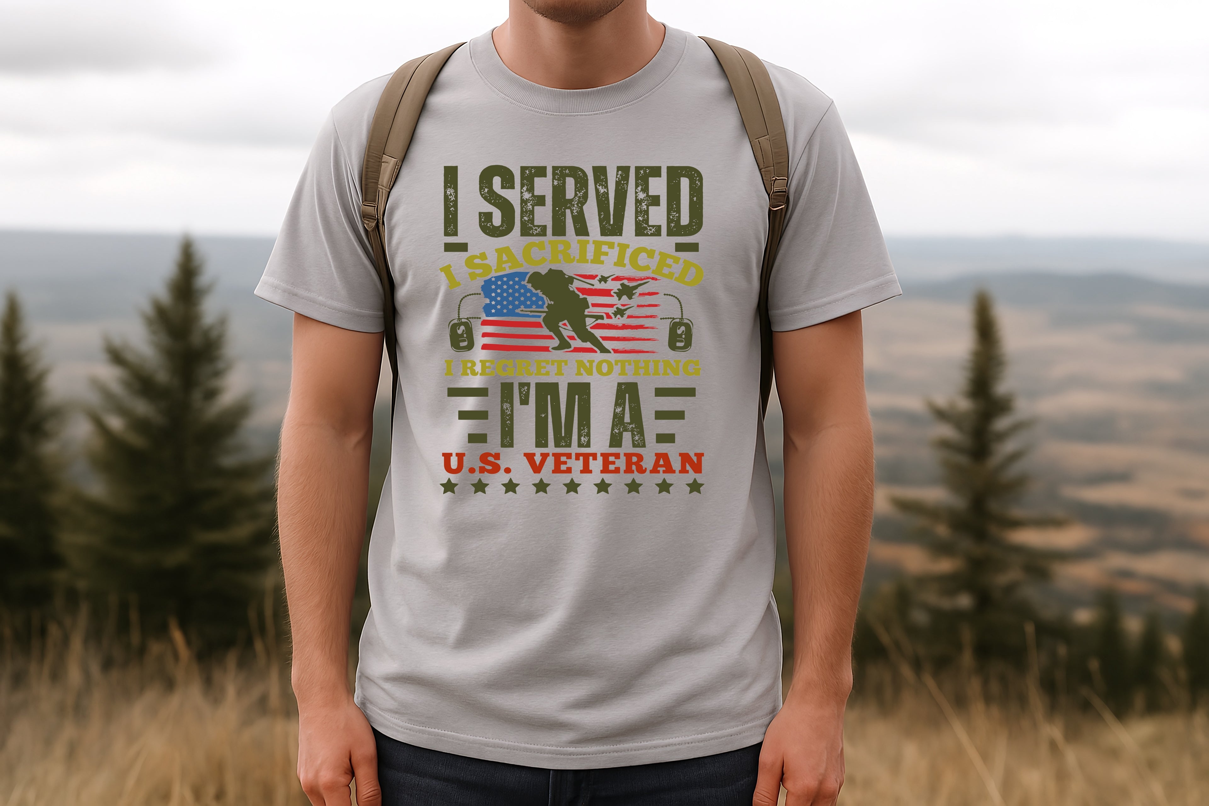 I Served, I Sacrificed, I Am a U.S. Veteran T-Shirt – Proud Veteran Tee