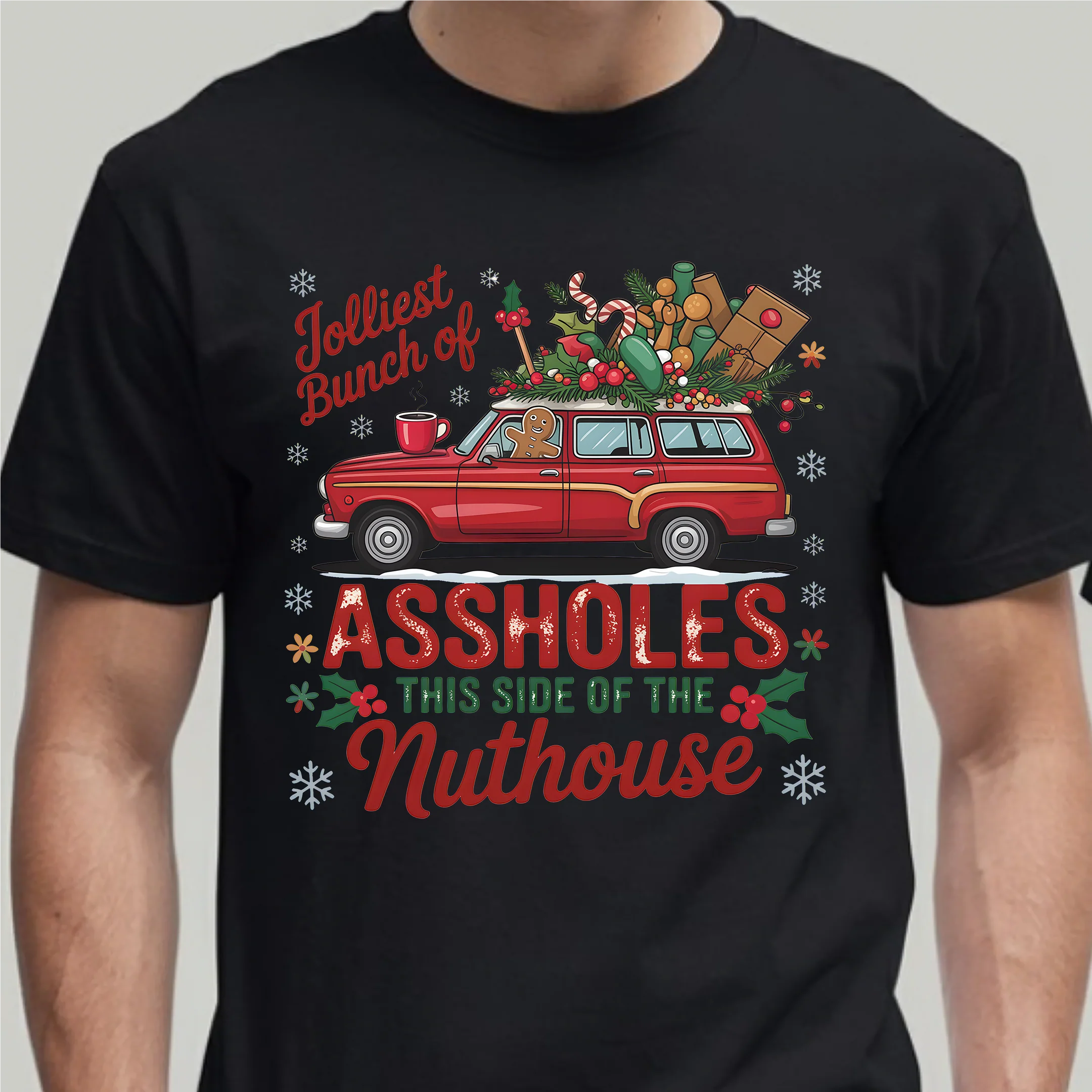 Jolliest Bunch of Assholes This Side of the Nuthouse - T-Shirt