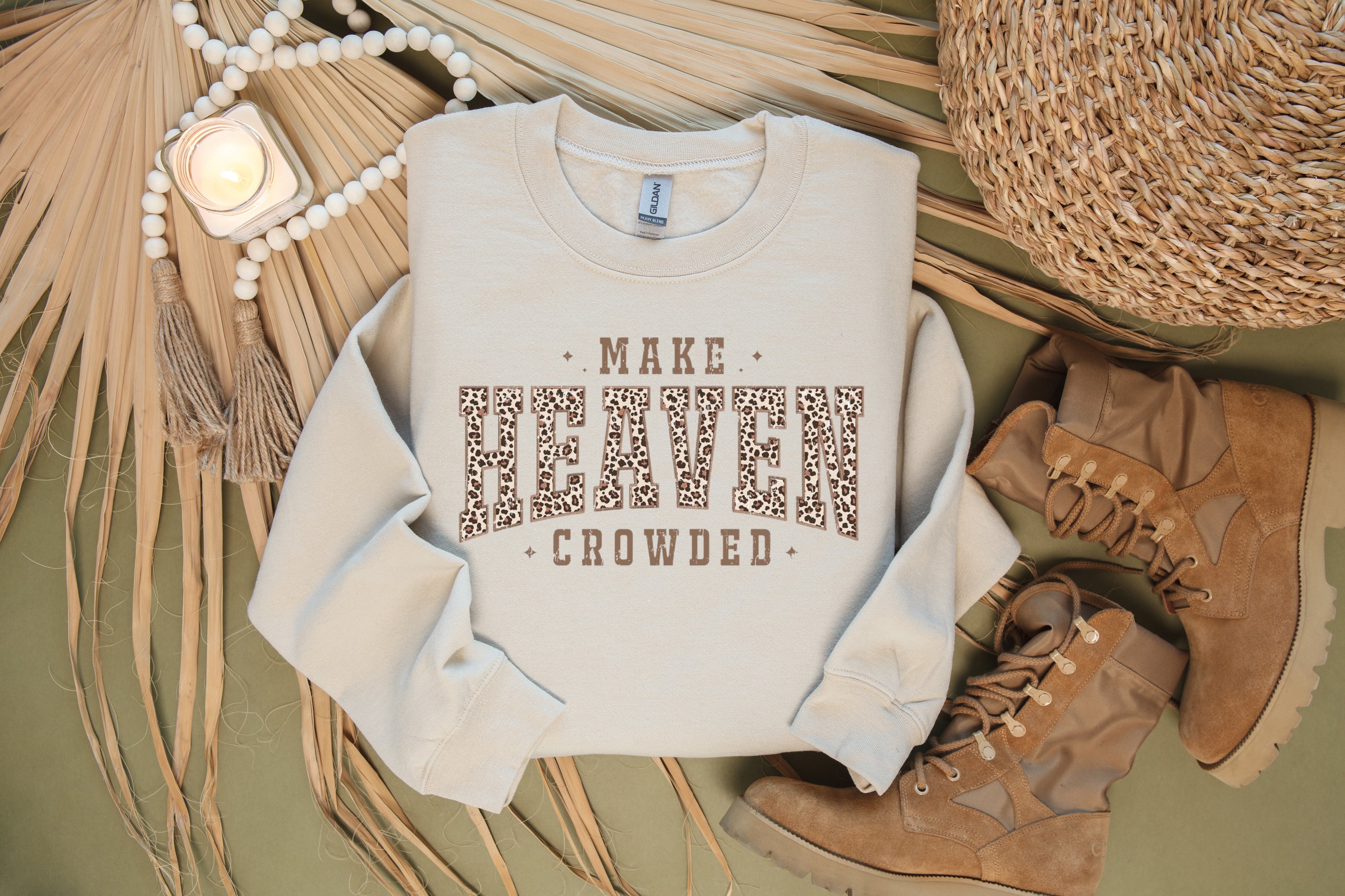 Make Heaven Crowded Sweatshirt