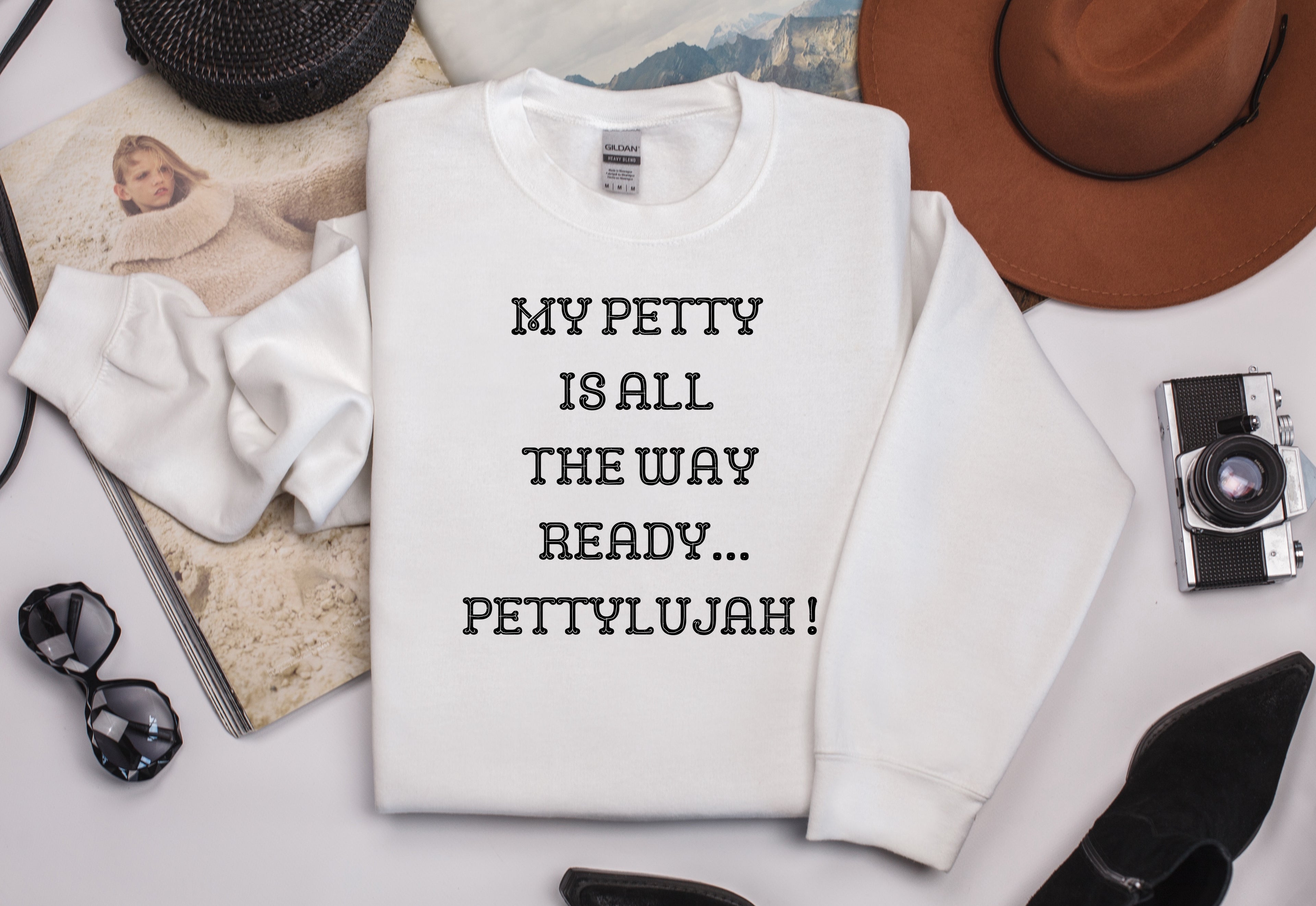 My Petty is Always Ready, Pettylujah Sweatshirt - Premium Graphic Sweatshirt