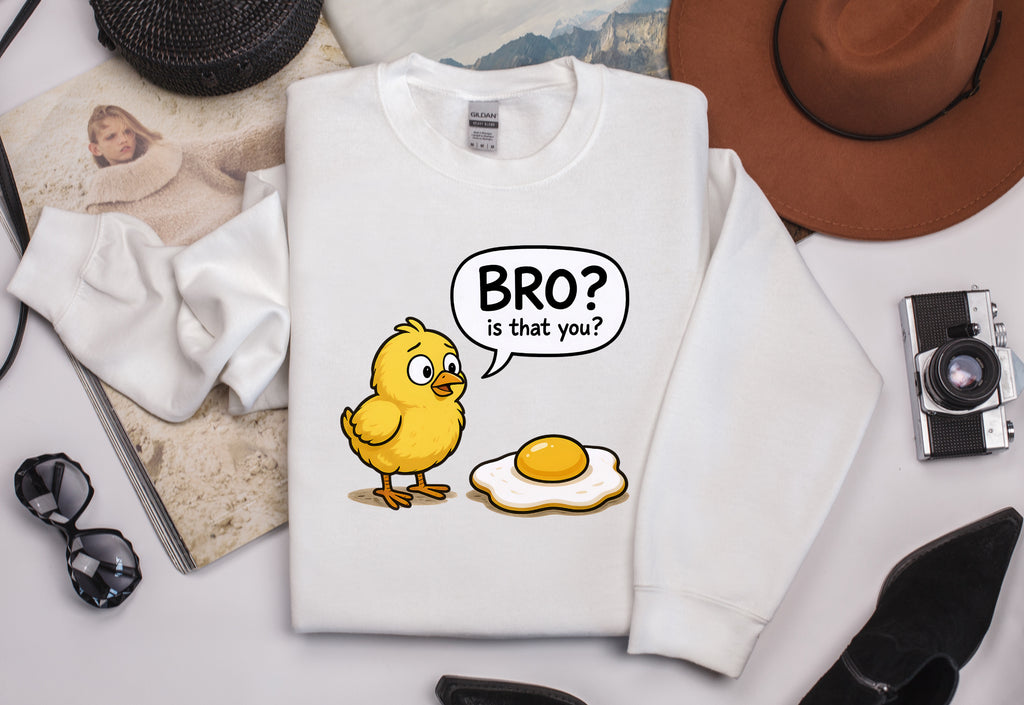 Bro? Is that You Sweatshirt - Chicken Talking to Fried Egg Funny Graphic