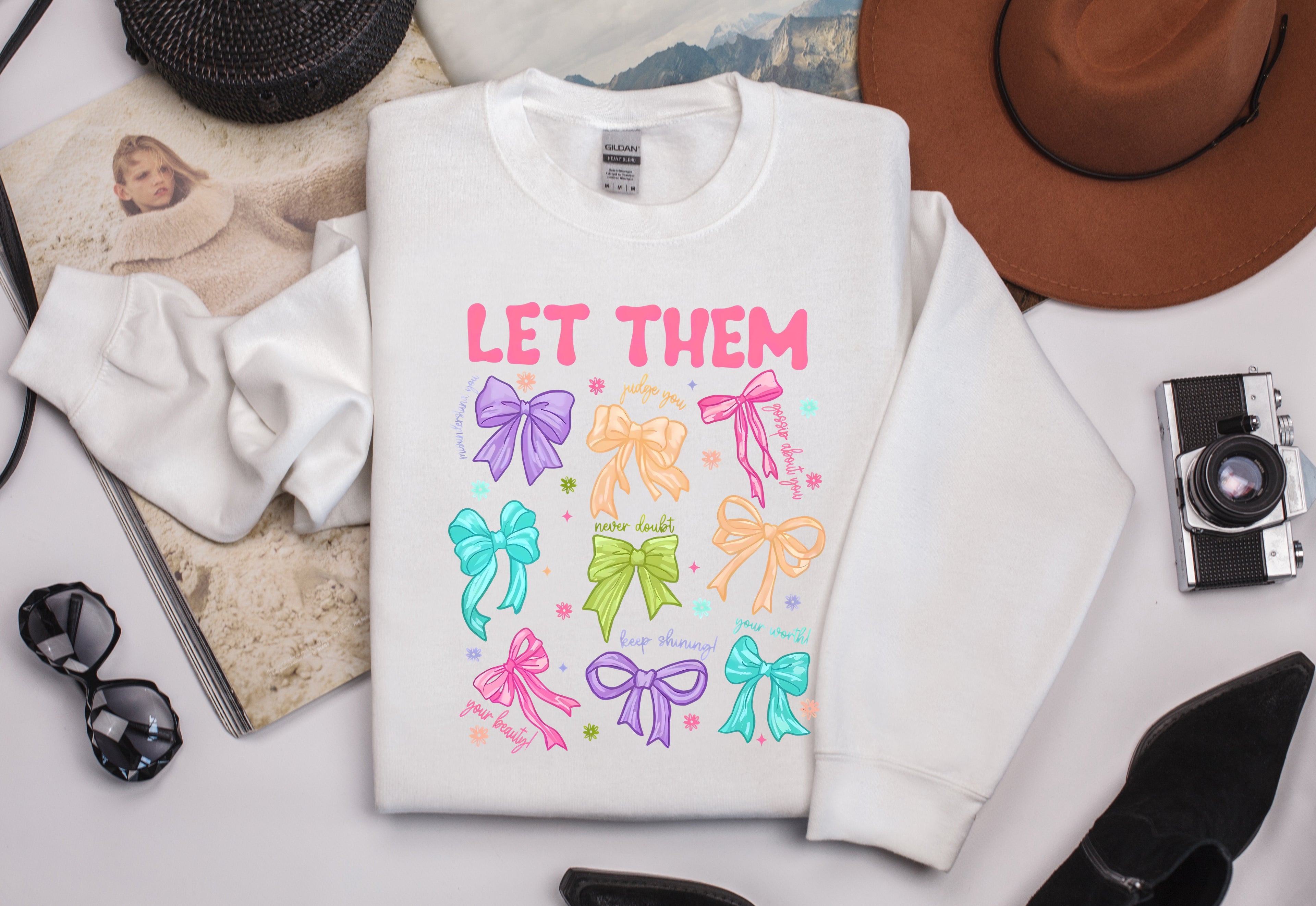 Let Them Sweatshirt – Empowerment Graphic Apparel